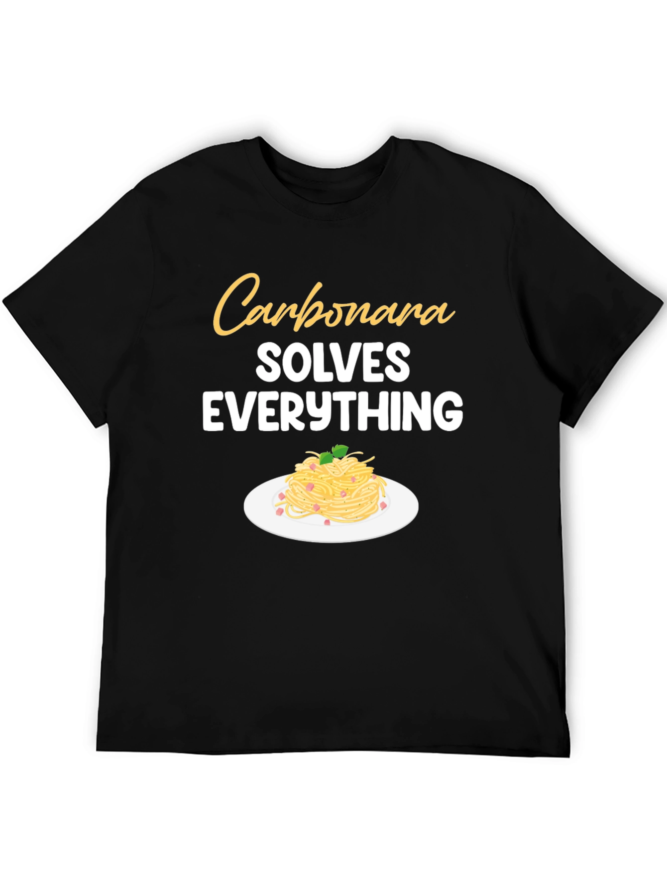 Carbonara Solves Everything Graphic T-Shirt