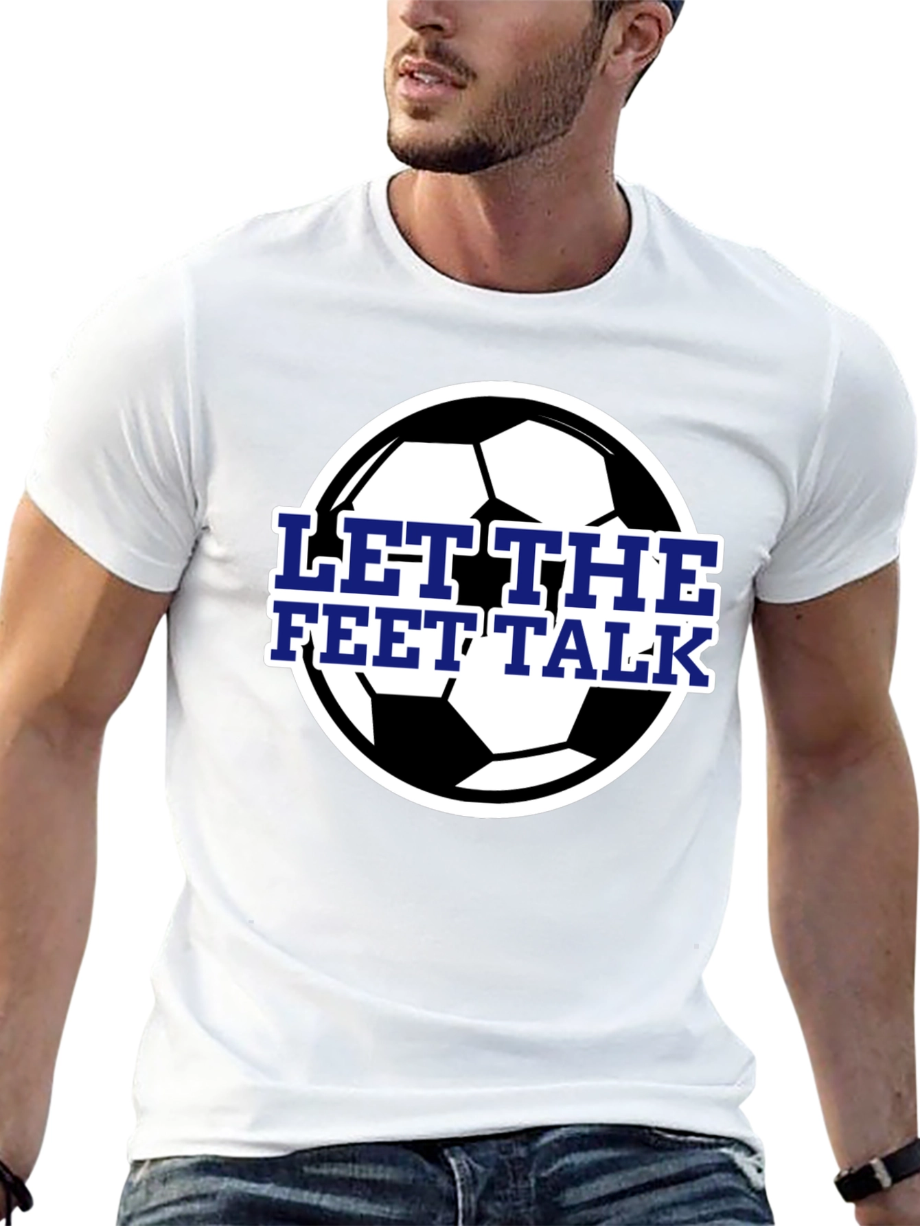 Let The Feet Talk Soccer Ball T-Shirt