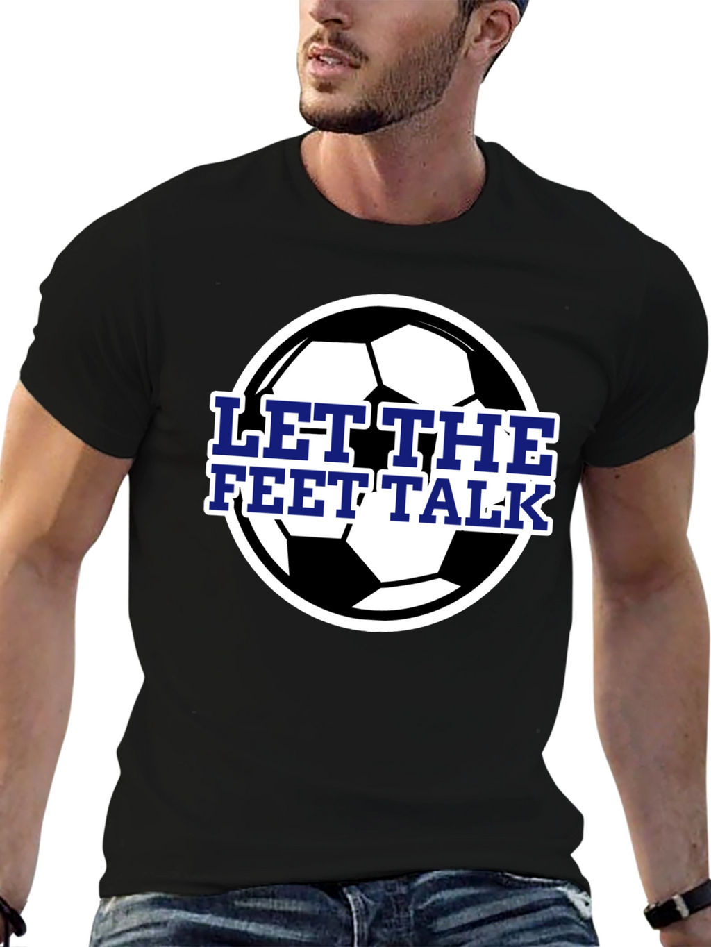 Let The Feet Talk Soccer Ball T-Shirt
