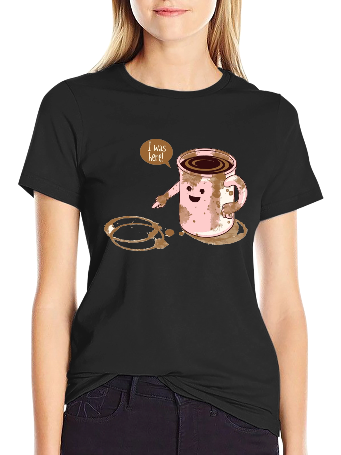 I Was Here! Funny Coffee Stain Graphic T-Shirt