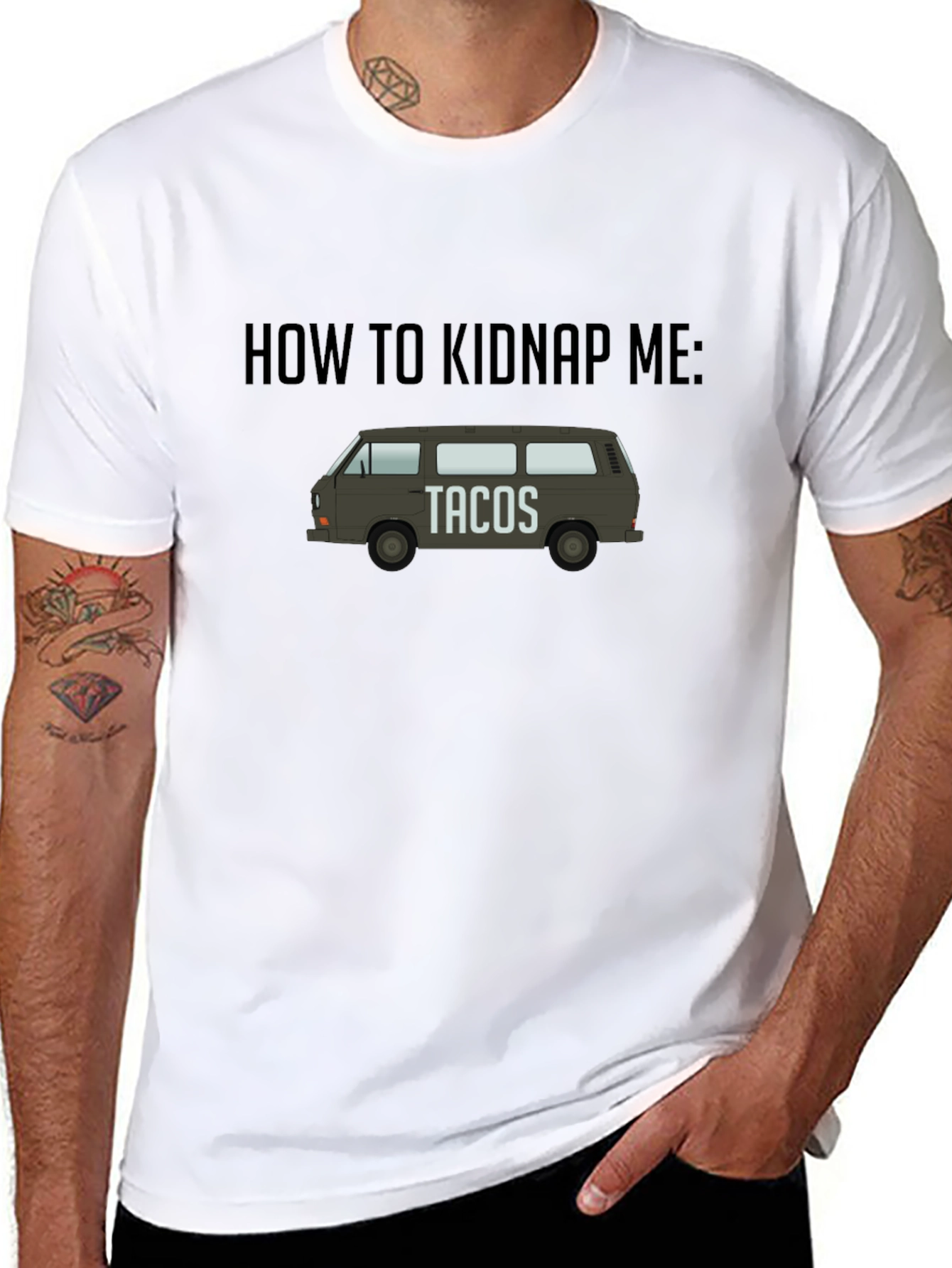 How To Kidnap Me: Tacos T-Shirt