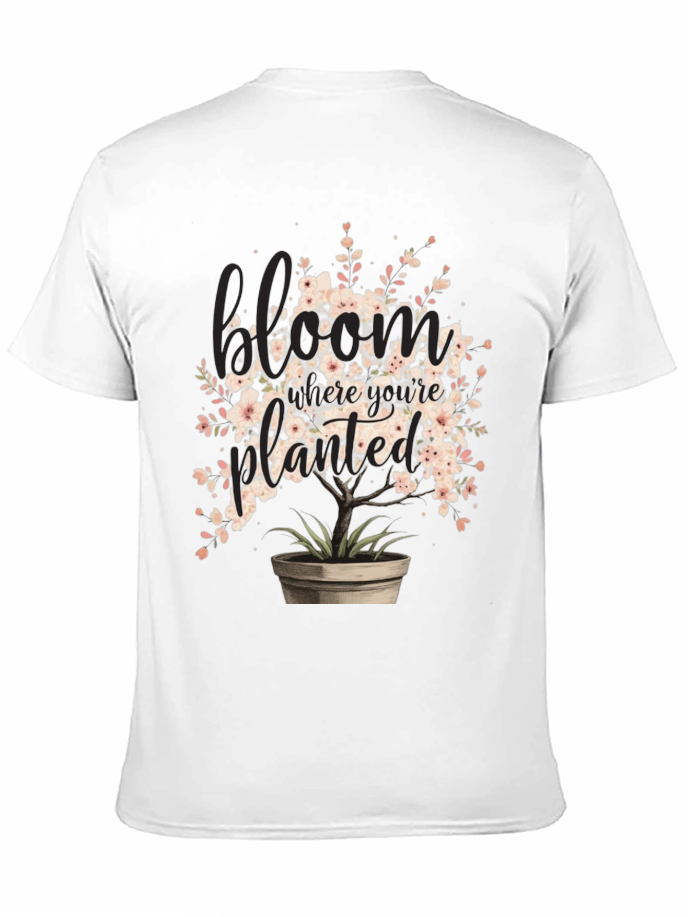 Bloom Where Youre Planted Graphic Tee