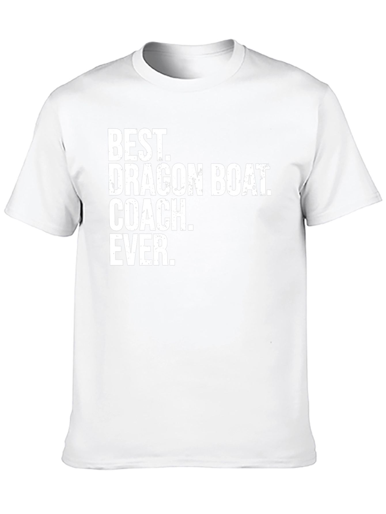 Best Dragon Boat Coach Ever T-Shirt