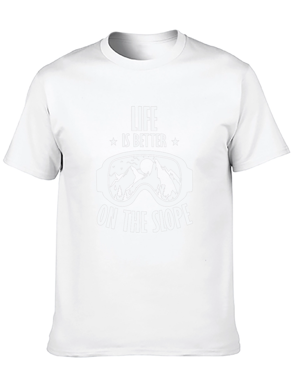Life is Better on the Slope T-Shirt