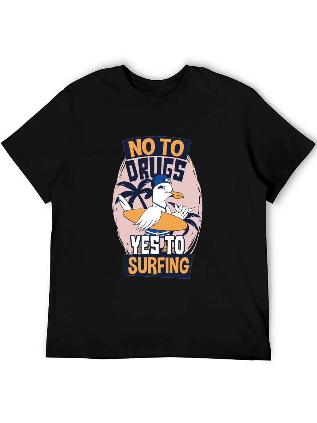 No Drugs Yes Surfing T-Shirt