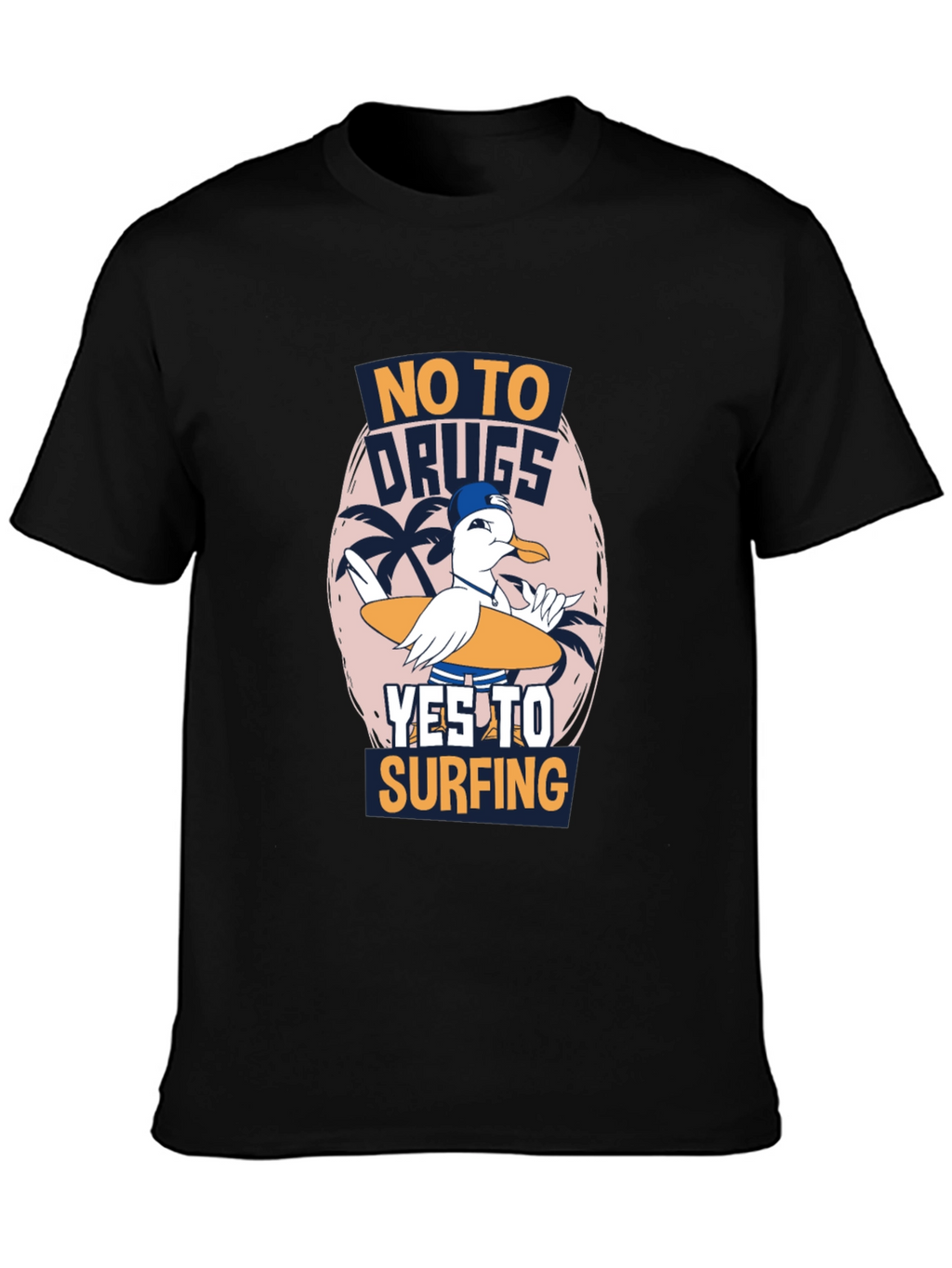 No Drugs Yes Surfing T-Shirt
