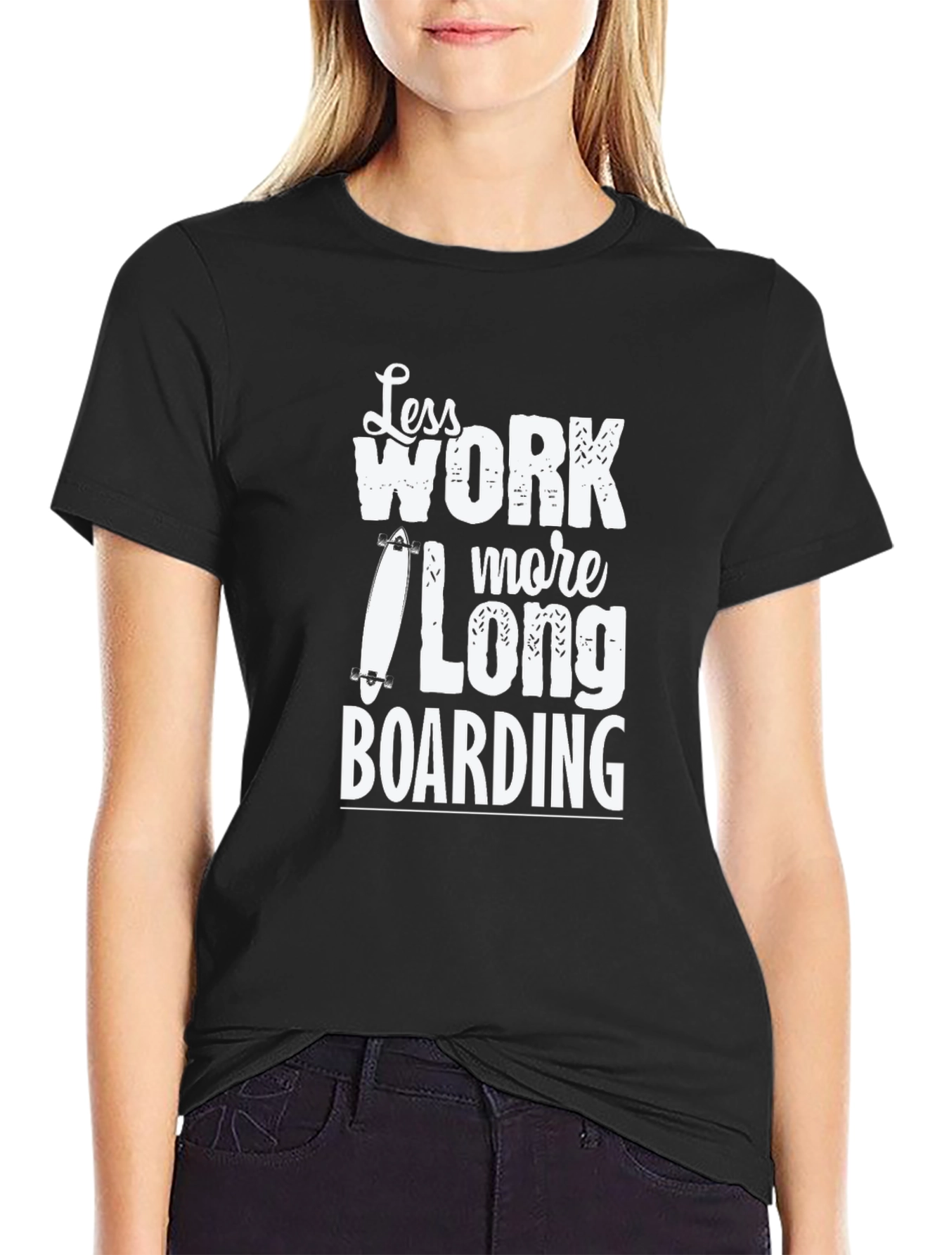 Less Work More Longboarding Graphic Tee