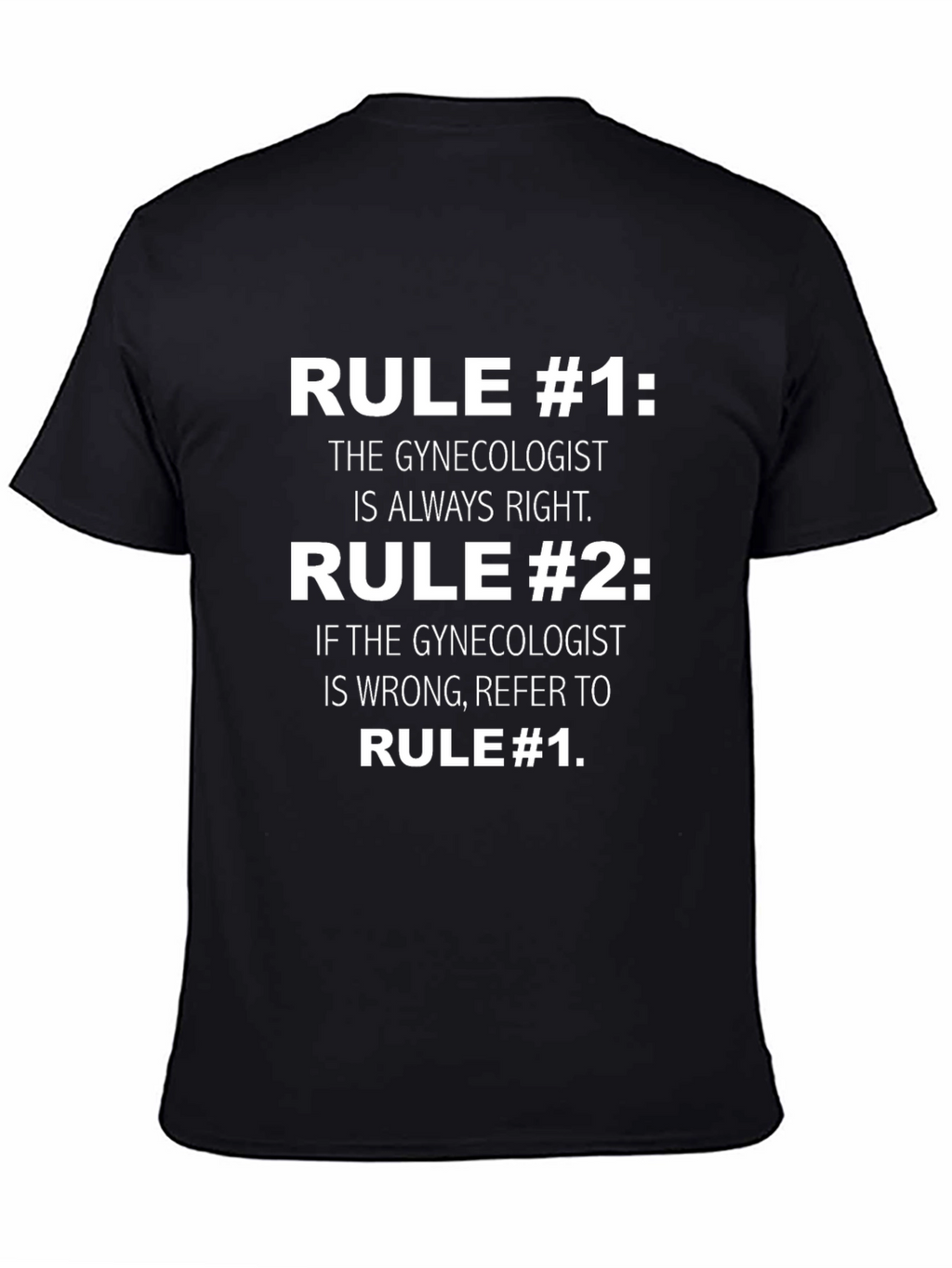 Gynecologist Rules Funny T-Shirt