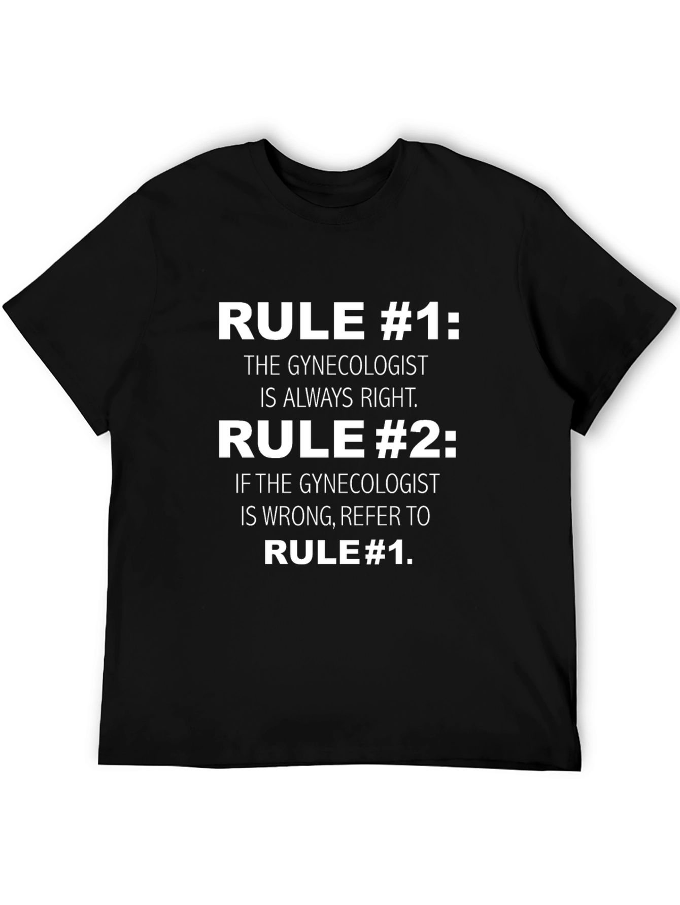 Gynecologist Rules Funny T-Shirt