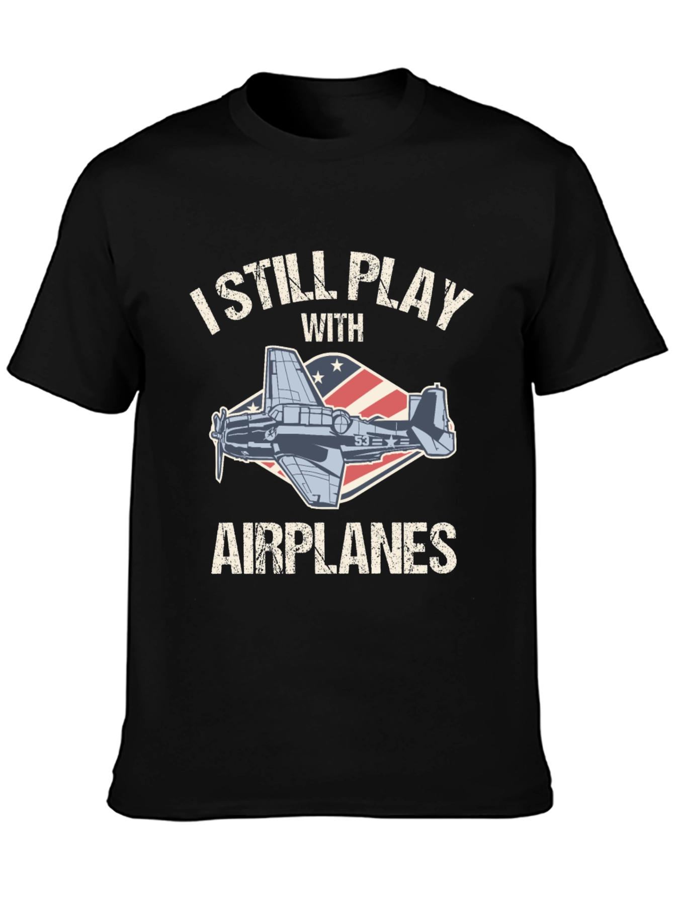 I Still Play with Airplanes T-Shirt