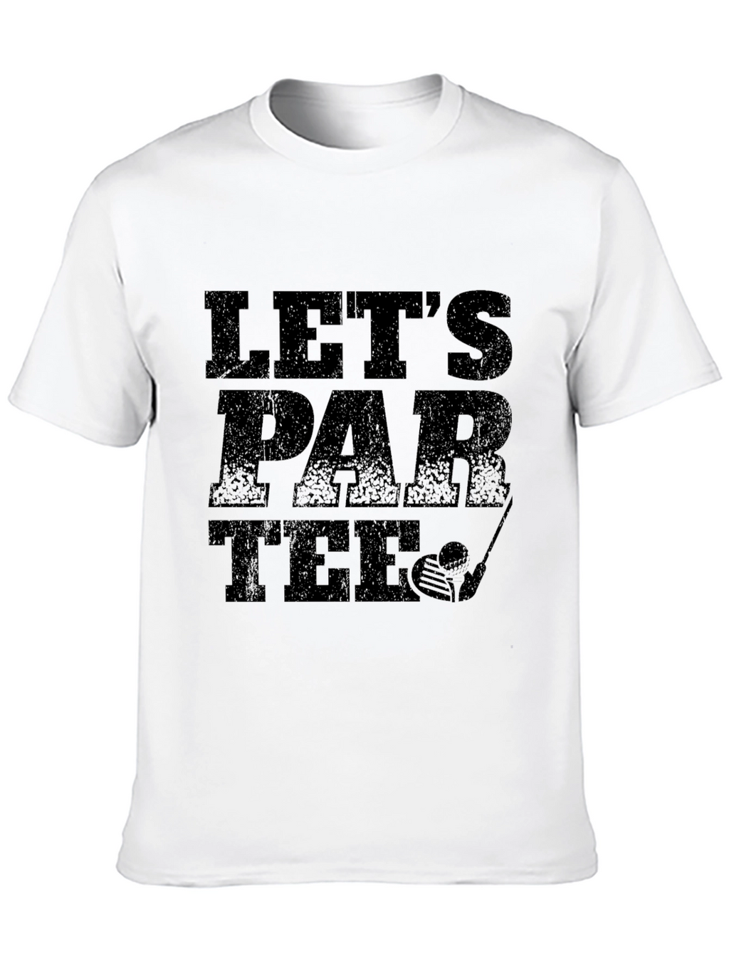 Lets Par Tee Golf T-Shirt