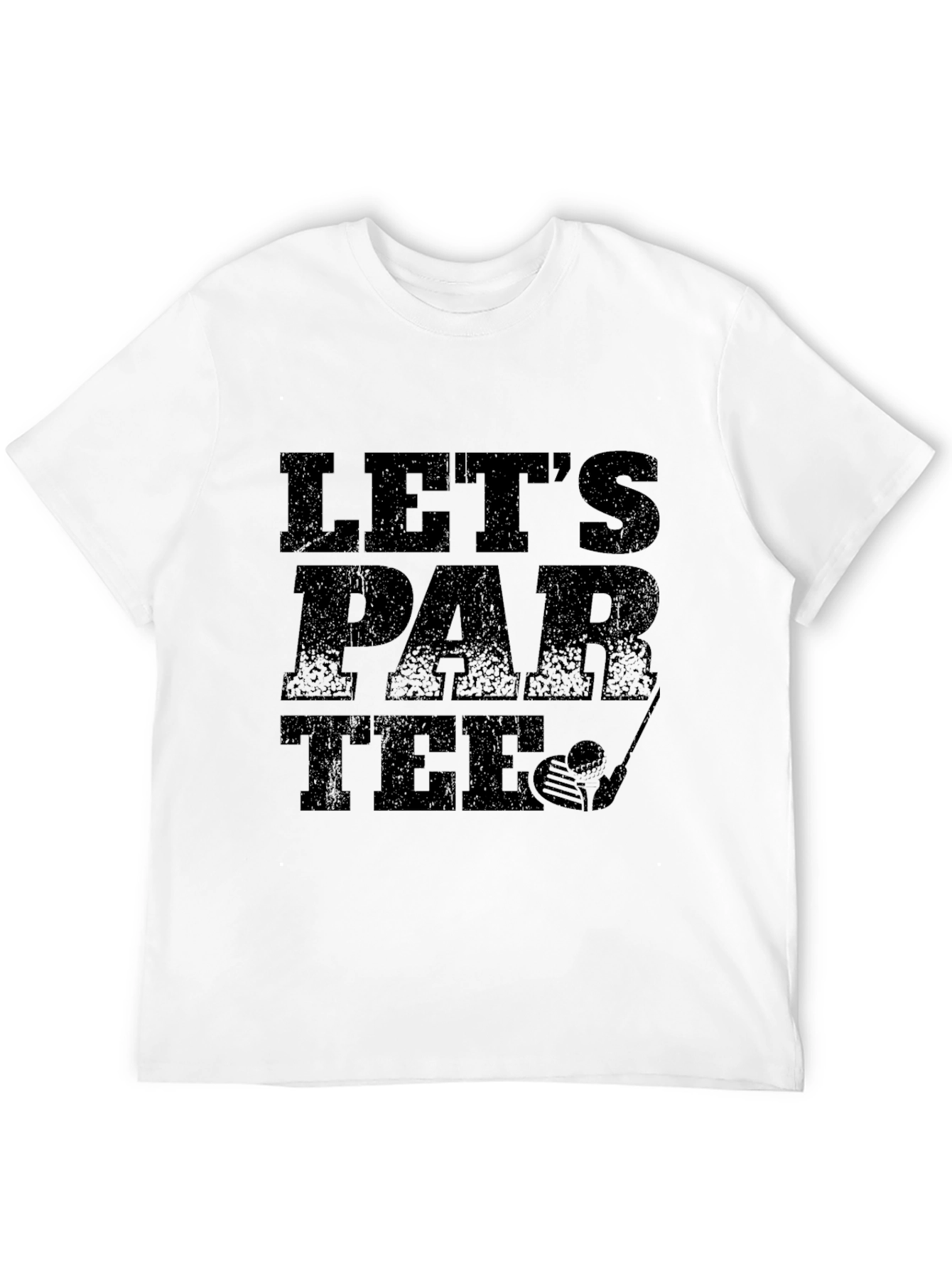 Lets Par Tee Golf T-Shirt
