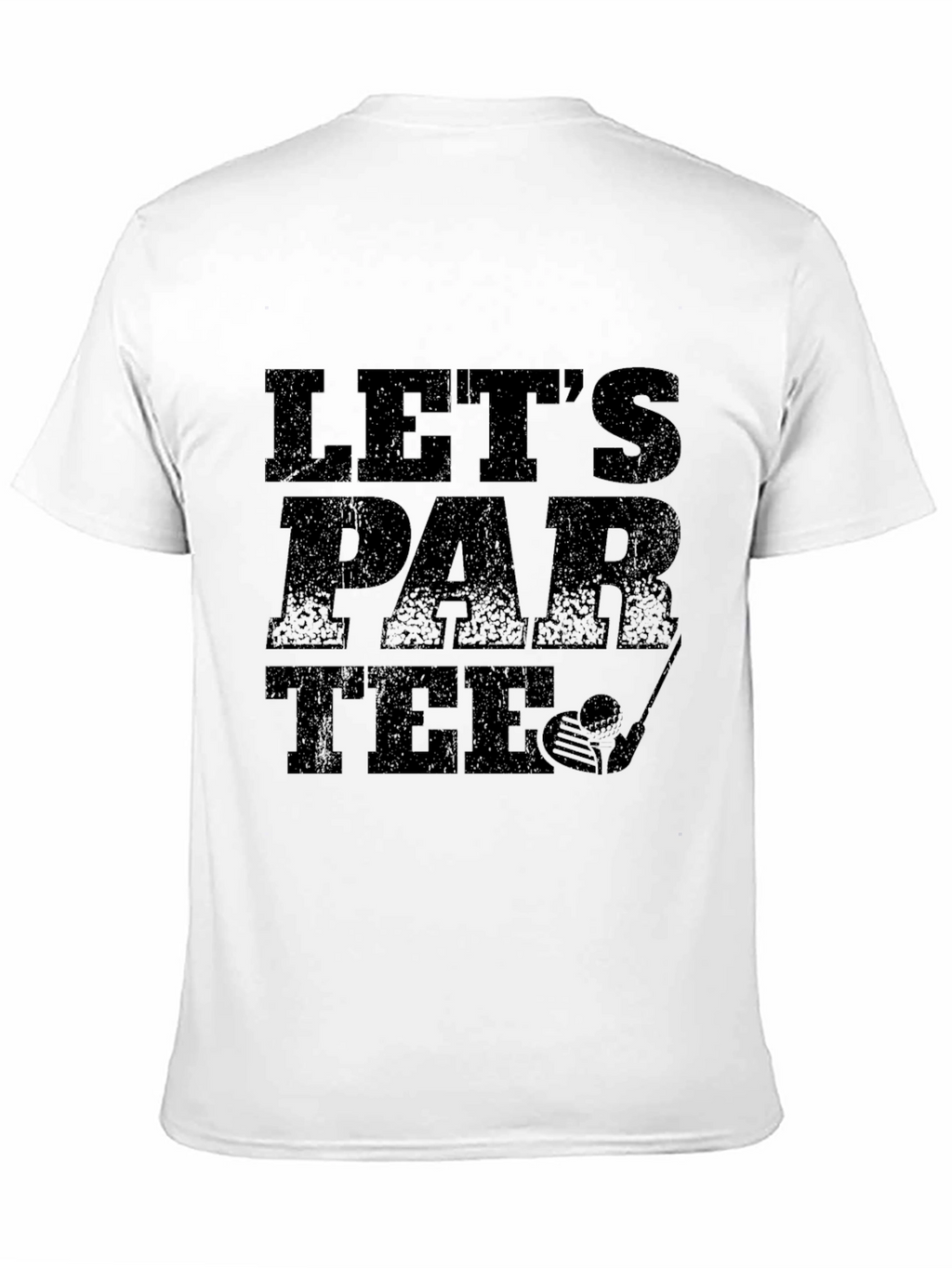 Lets Par Tee Golf T-Shirt