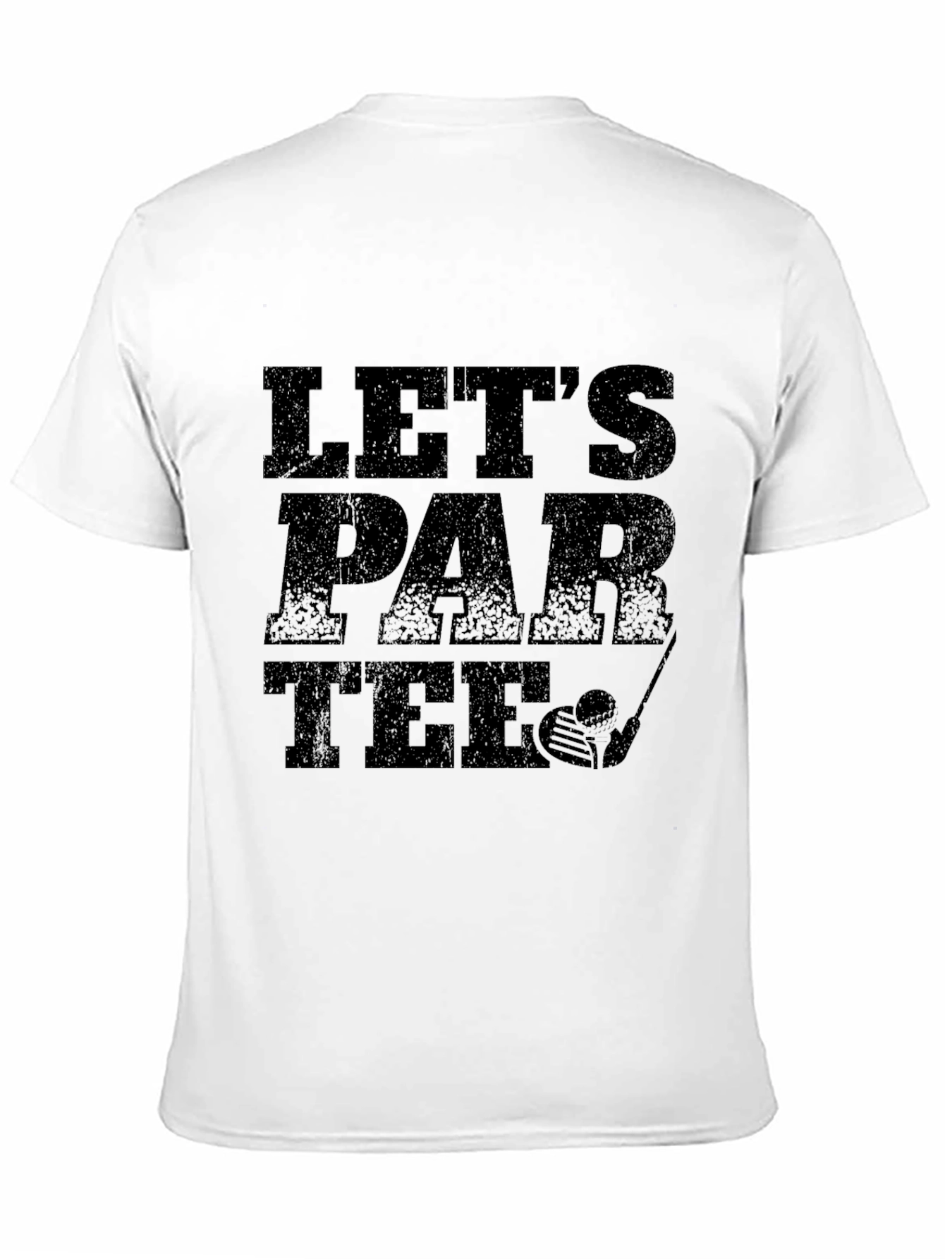 Lets Par Tee Golf T-Shirt