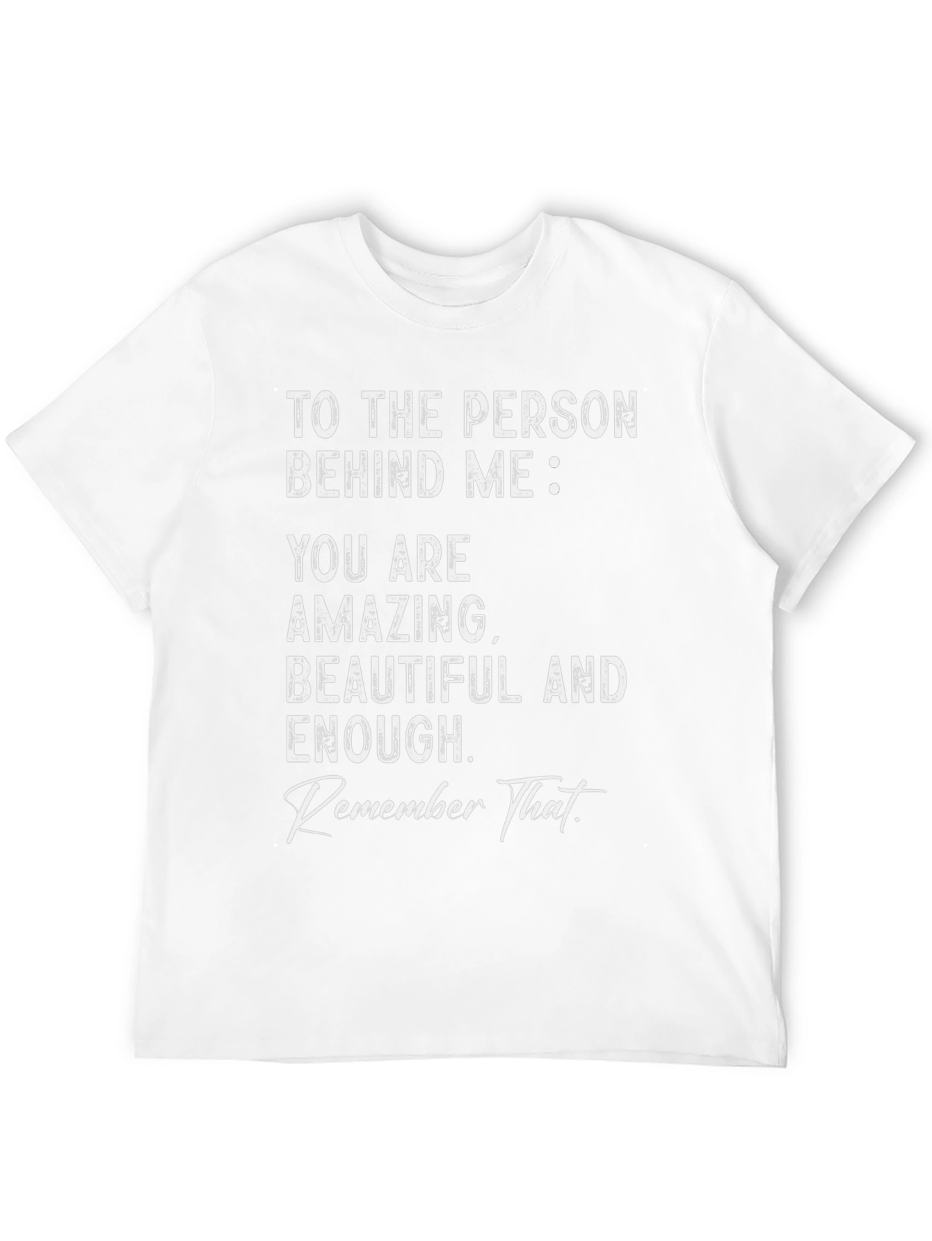 Inspirational Message Tee: You are Amazing