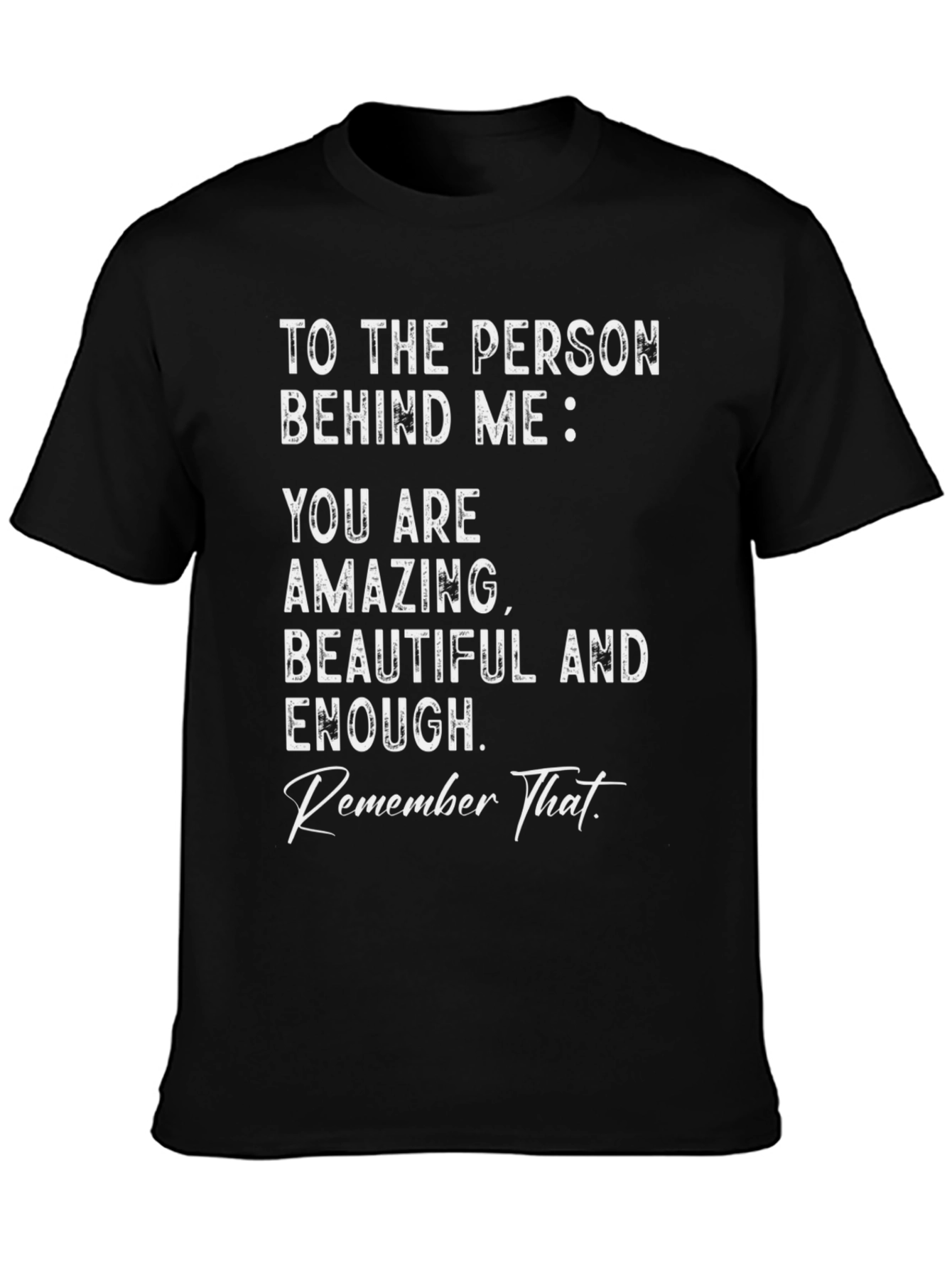 Inspirational Message Tee: You are Amazing