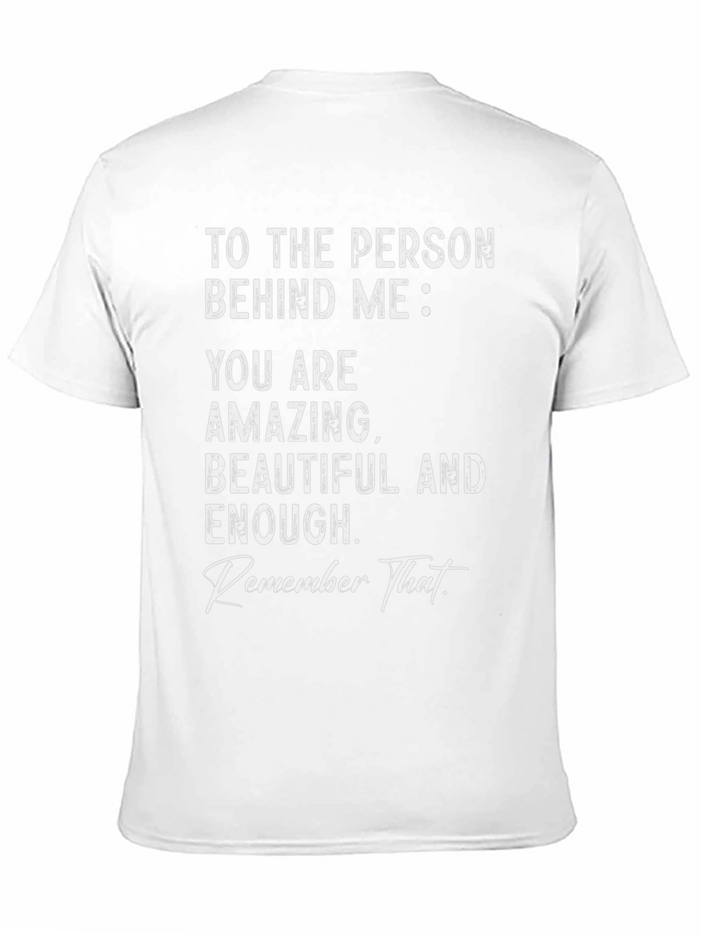 Inspirational Message Tee: You are Amazing