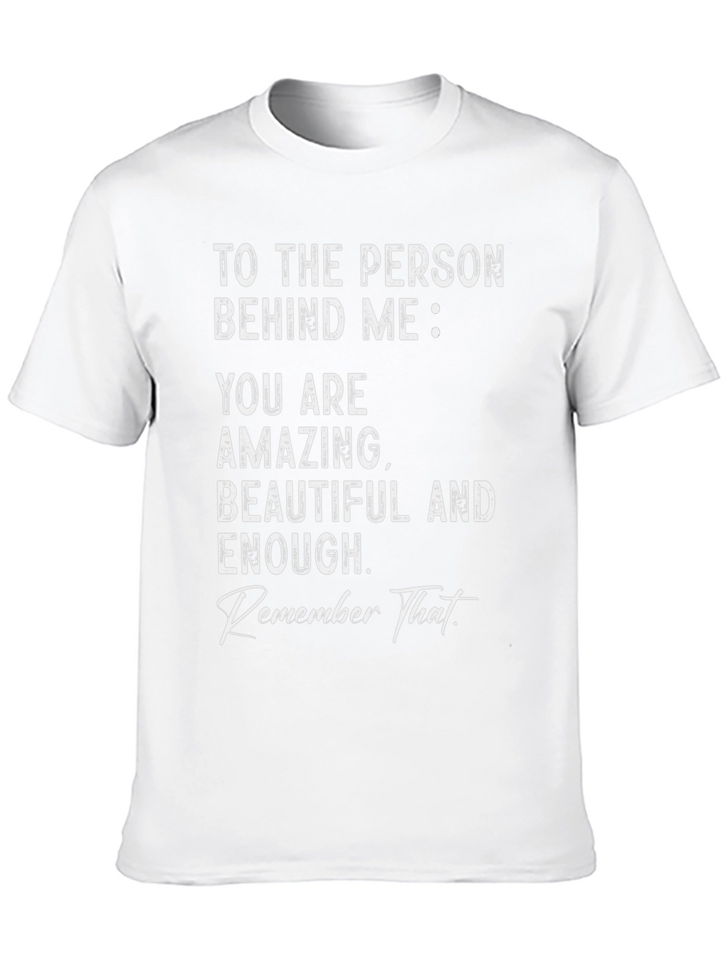 Inspirational Message Tee: You are Amazing