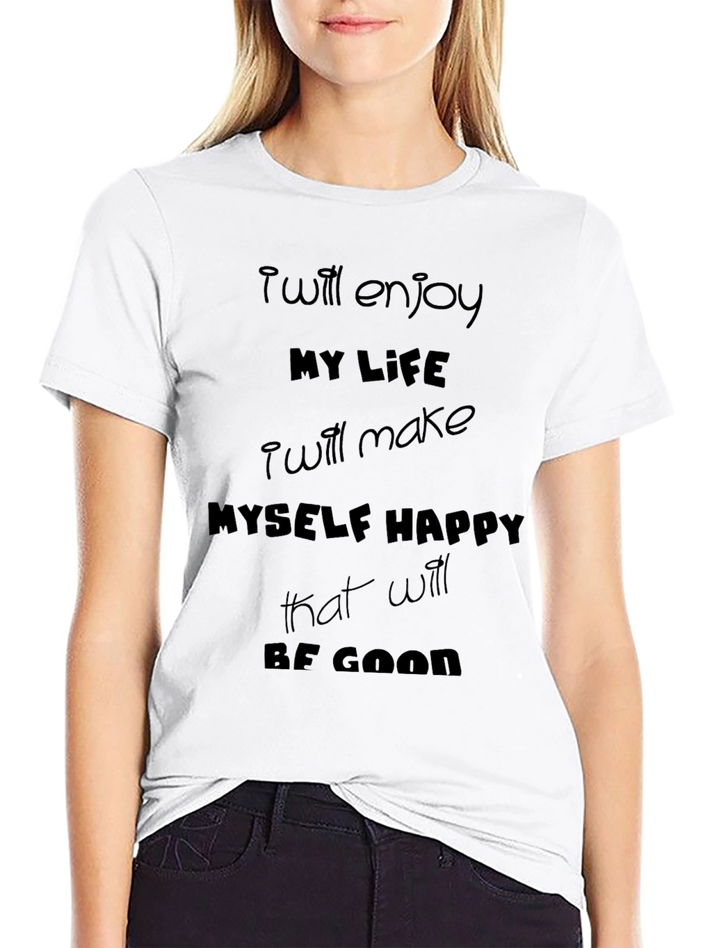 Inspirational Black T-Shirt - Positive Life Quote