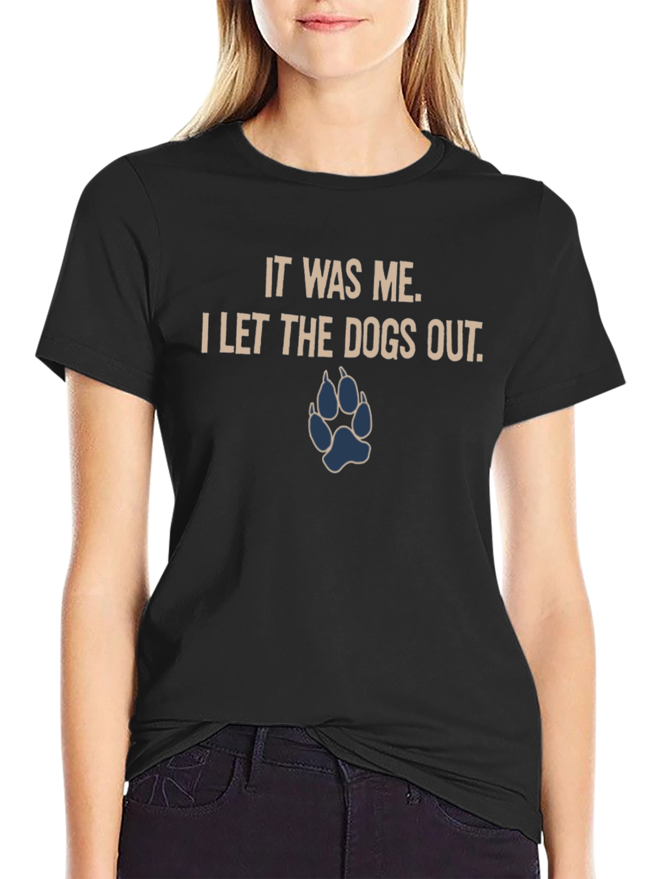 I Let the Dogs Out T-Shirt - Funny Dog Lover Tee