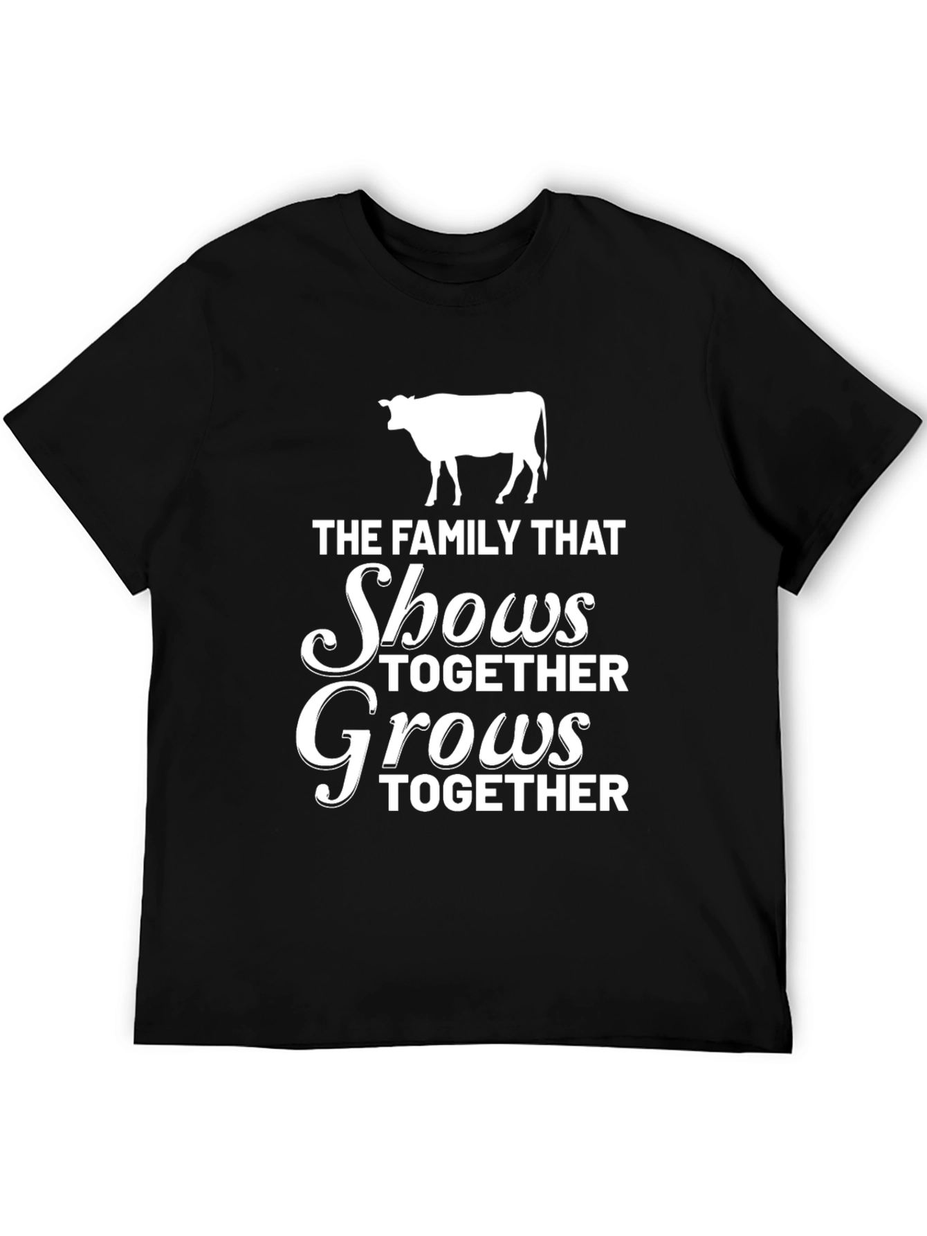 Family That Shows Together Grows Together T-Shirt