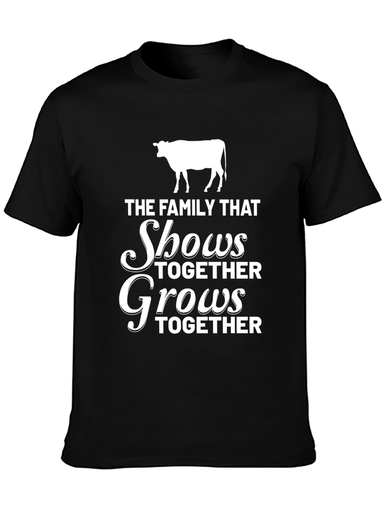 Family That Shows Together Grows Together T-Shirt