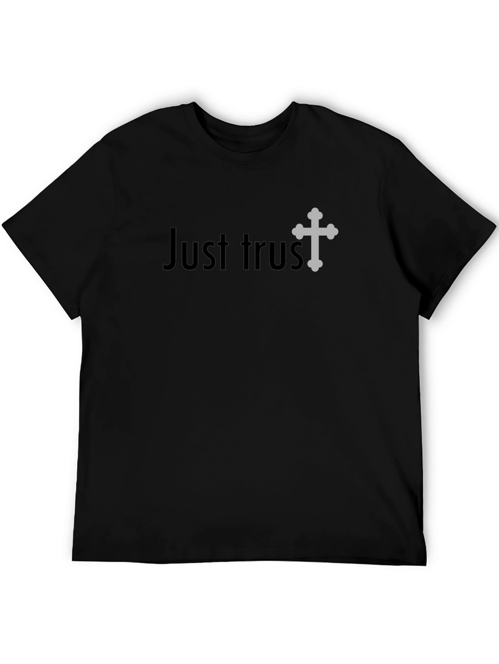 Just Trust Graphic T-Shirt