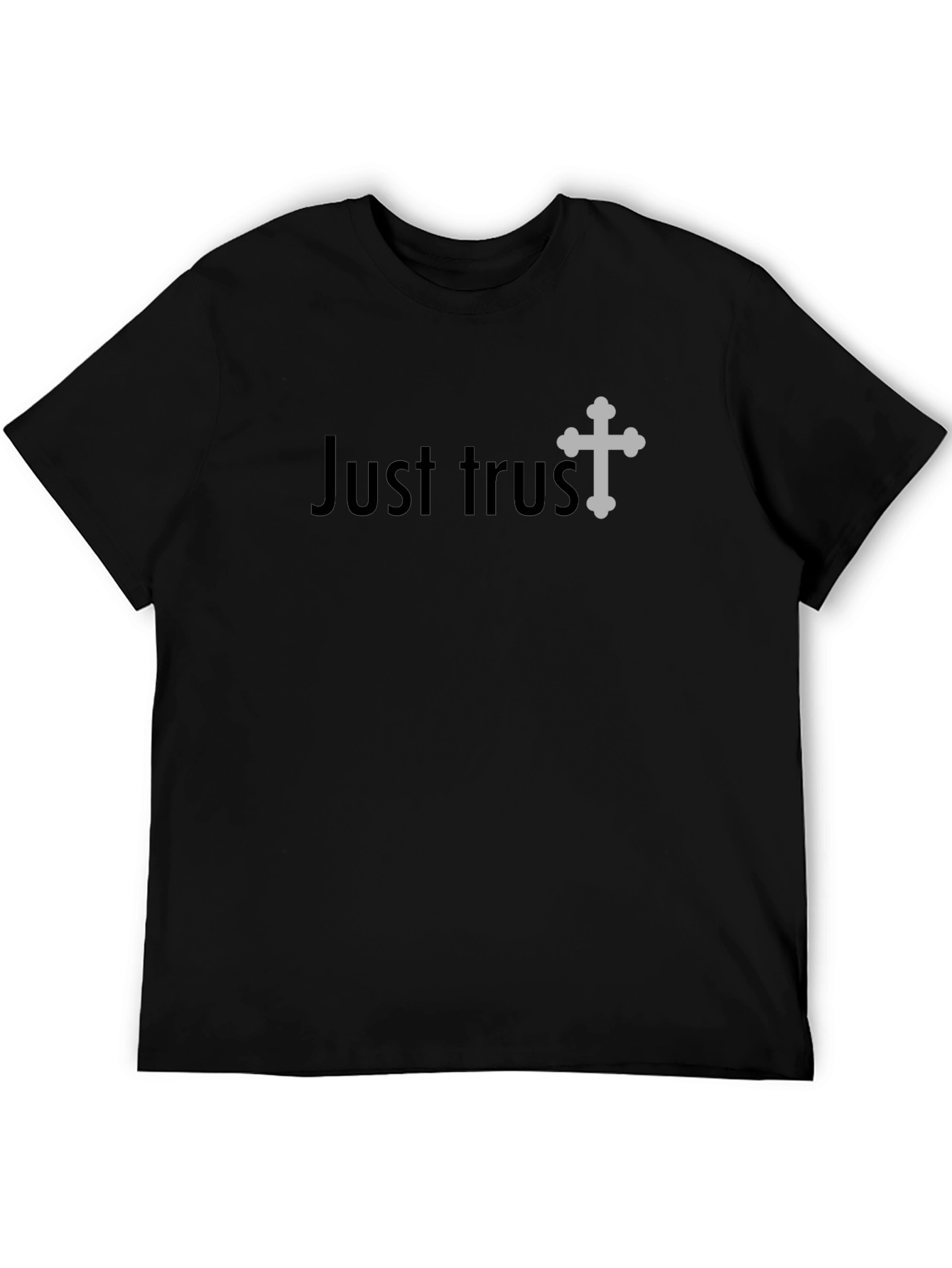 Just Trust Graphic T-Shirt