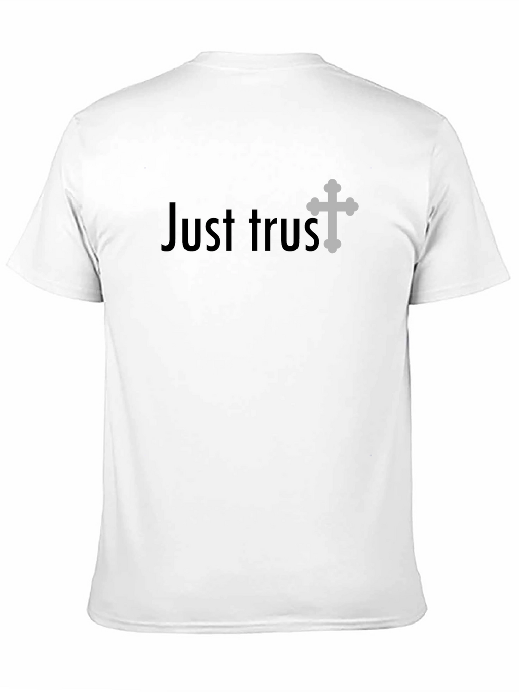 Just Trust Graphic T-Shirt