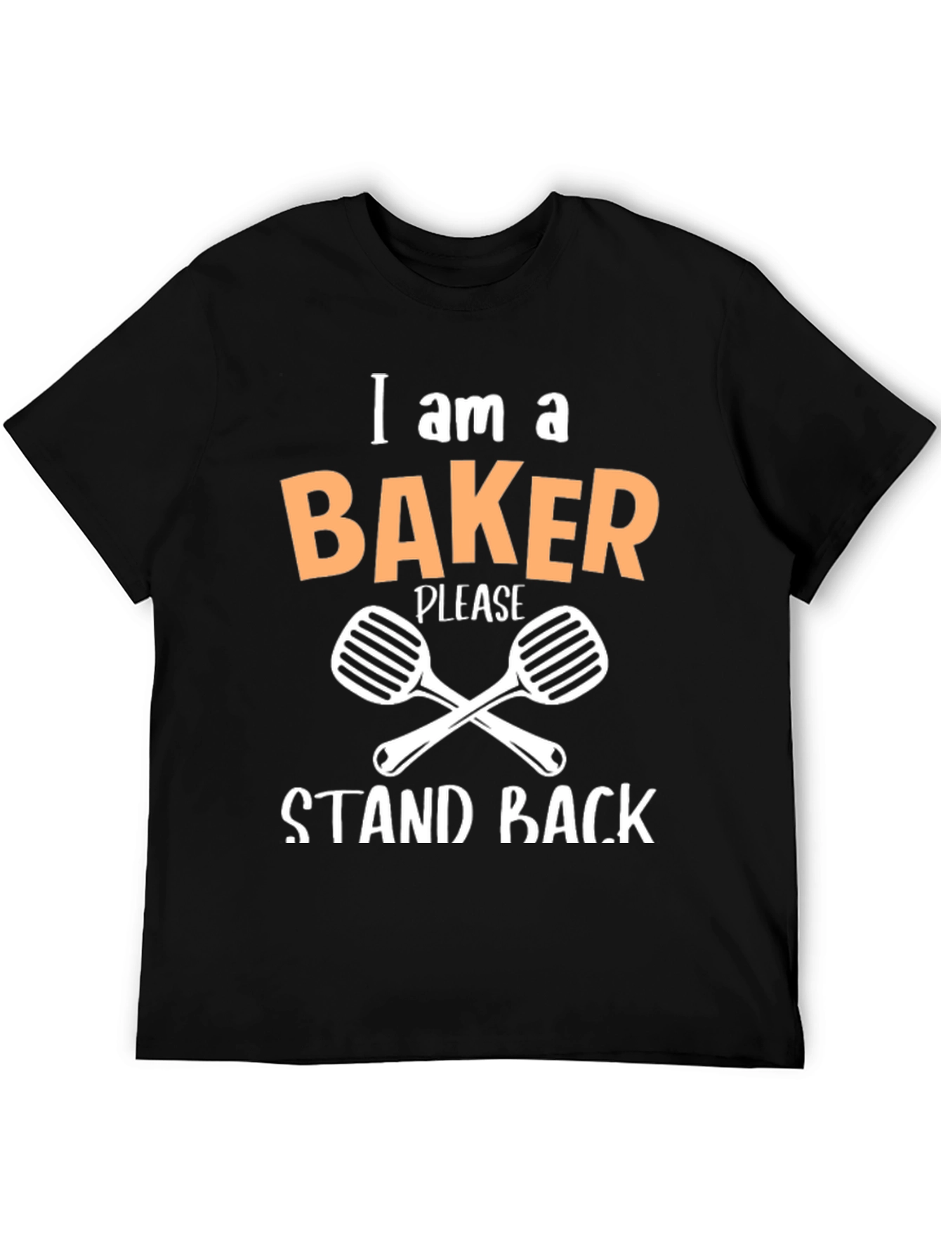I am a Baker T-Shirt - Stand Back - Funny Baking Tee