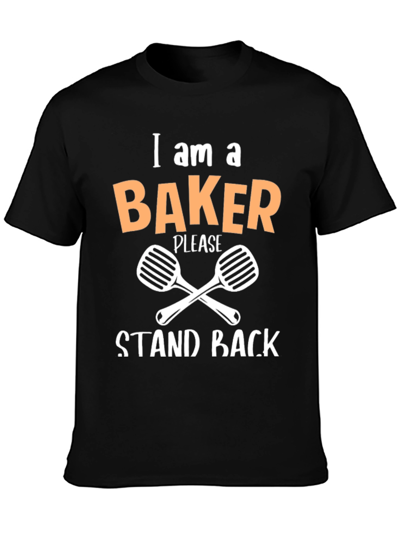 I am a Baker T-Shirt - Stand Back - Funny Baking Tee