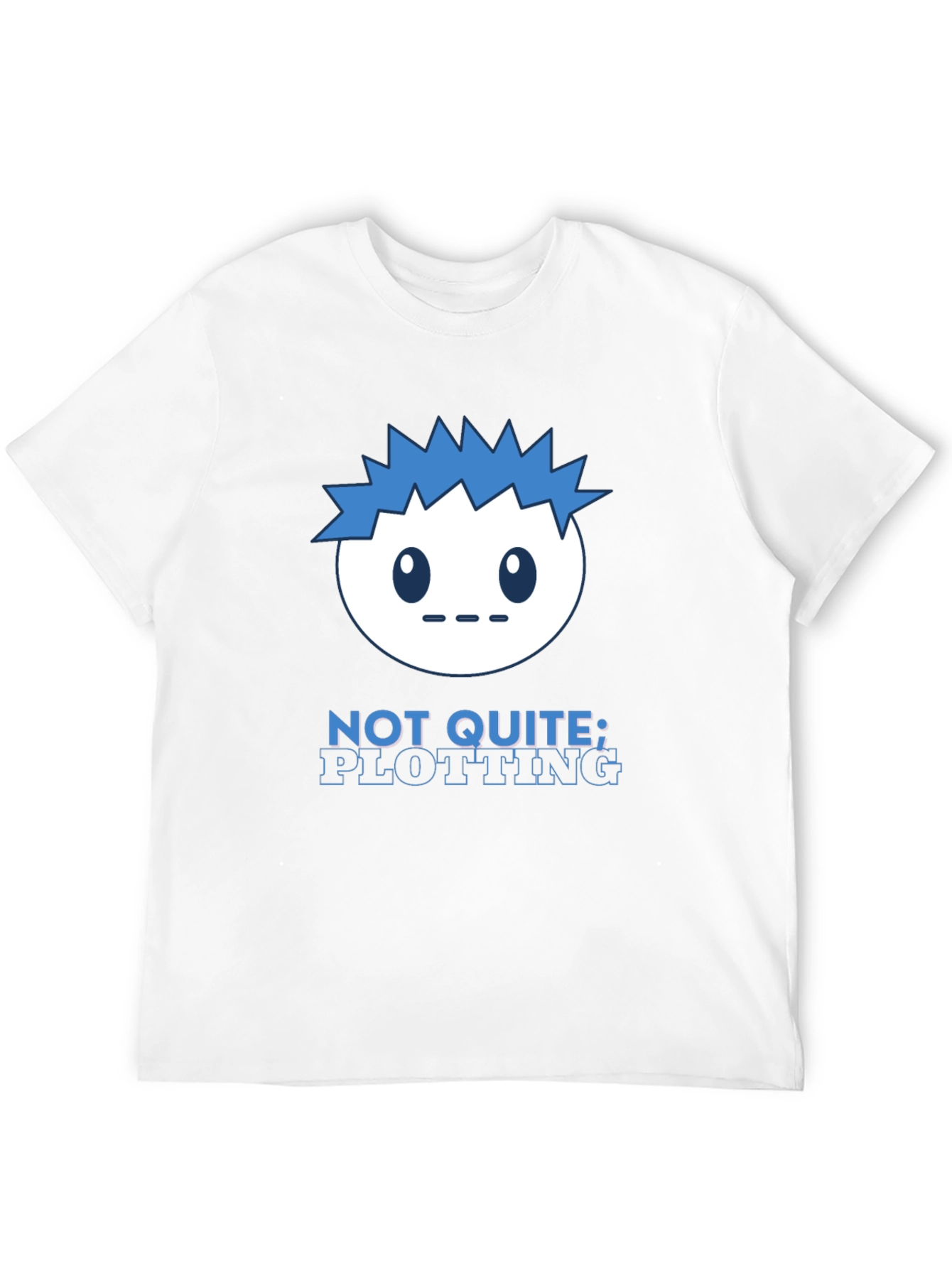 Not Quite Plotting Graphic T-Shirt