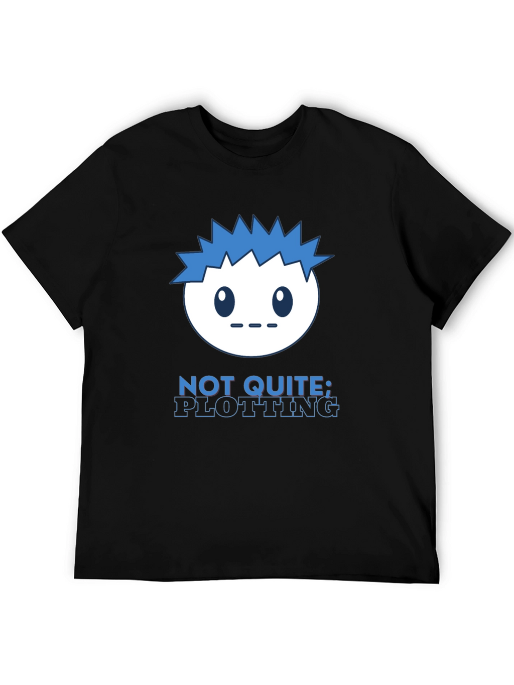 Not Quite Plotting Graphic T-Shirt