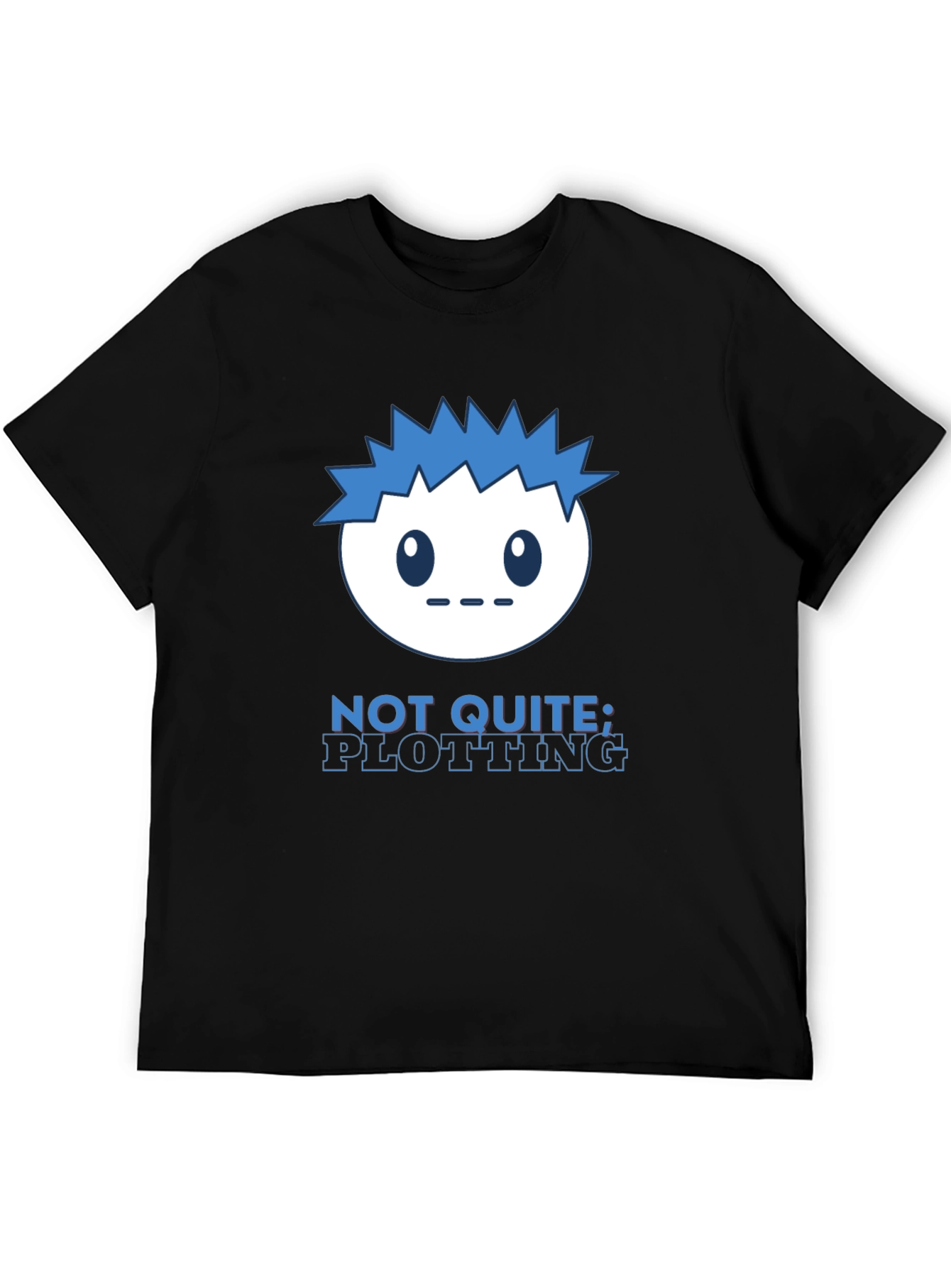 Not Quite Plotting Graphic T-Shirt