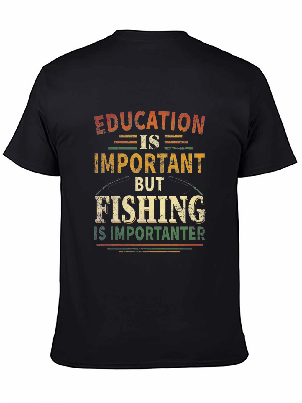 Fishing is Importanter Graphic T-Shirt
