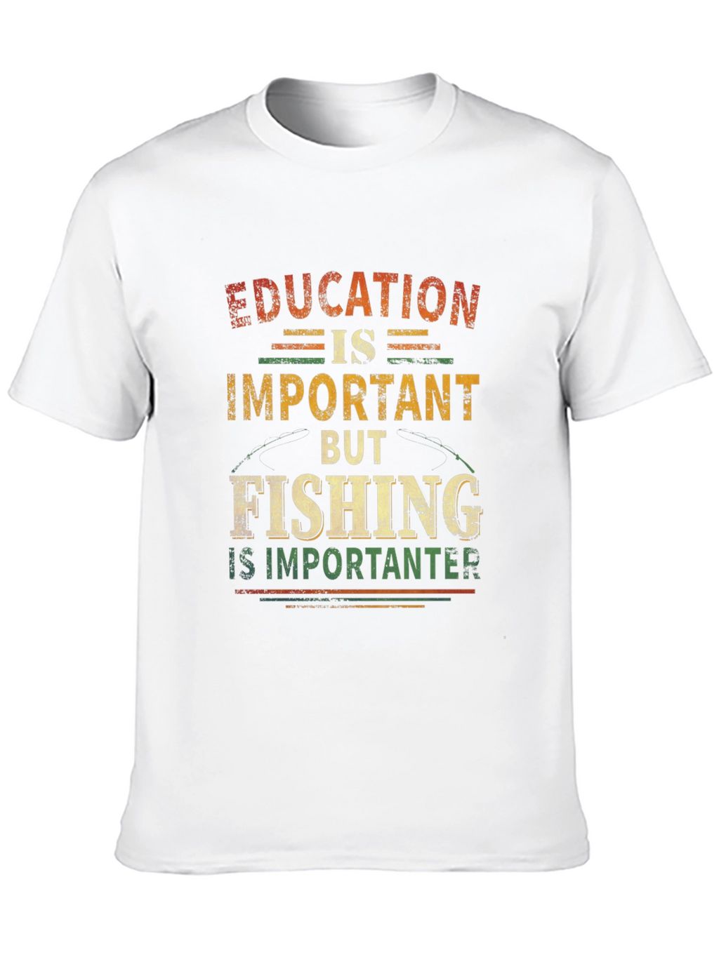 Fishing is Importanter Graphic T-Shirt