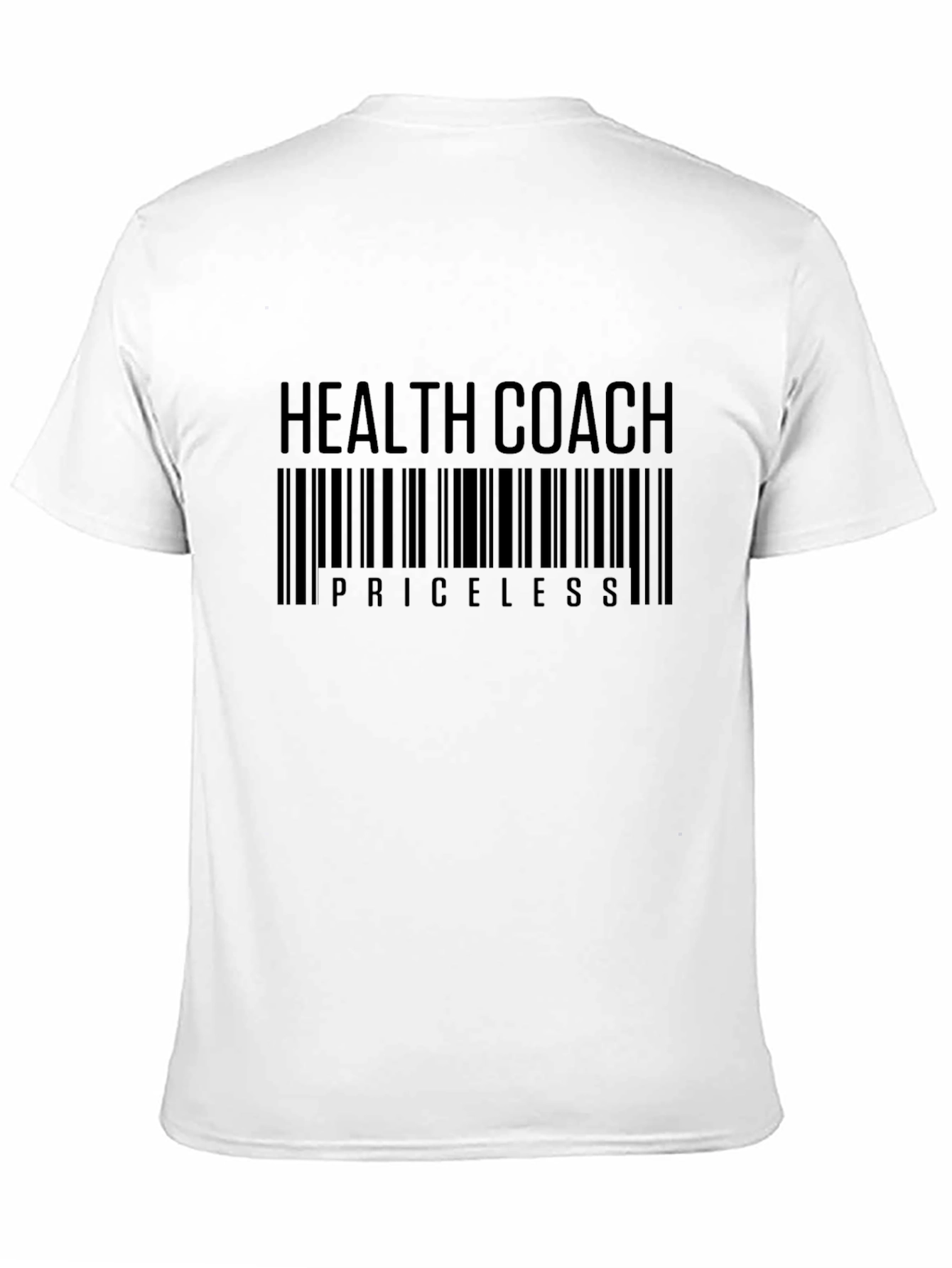 Health Coach Priceless T-Shirt