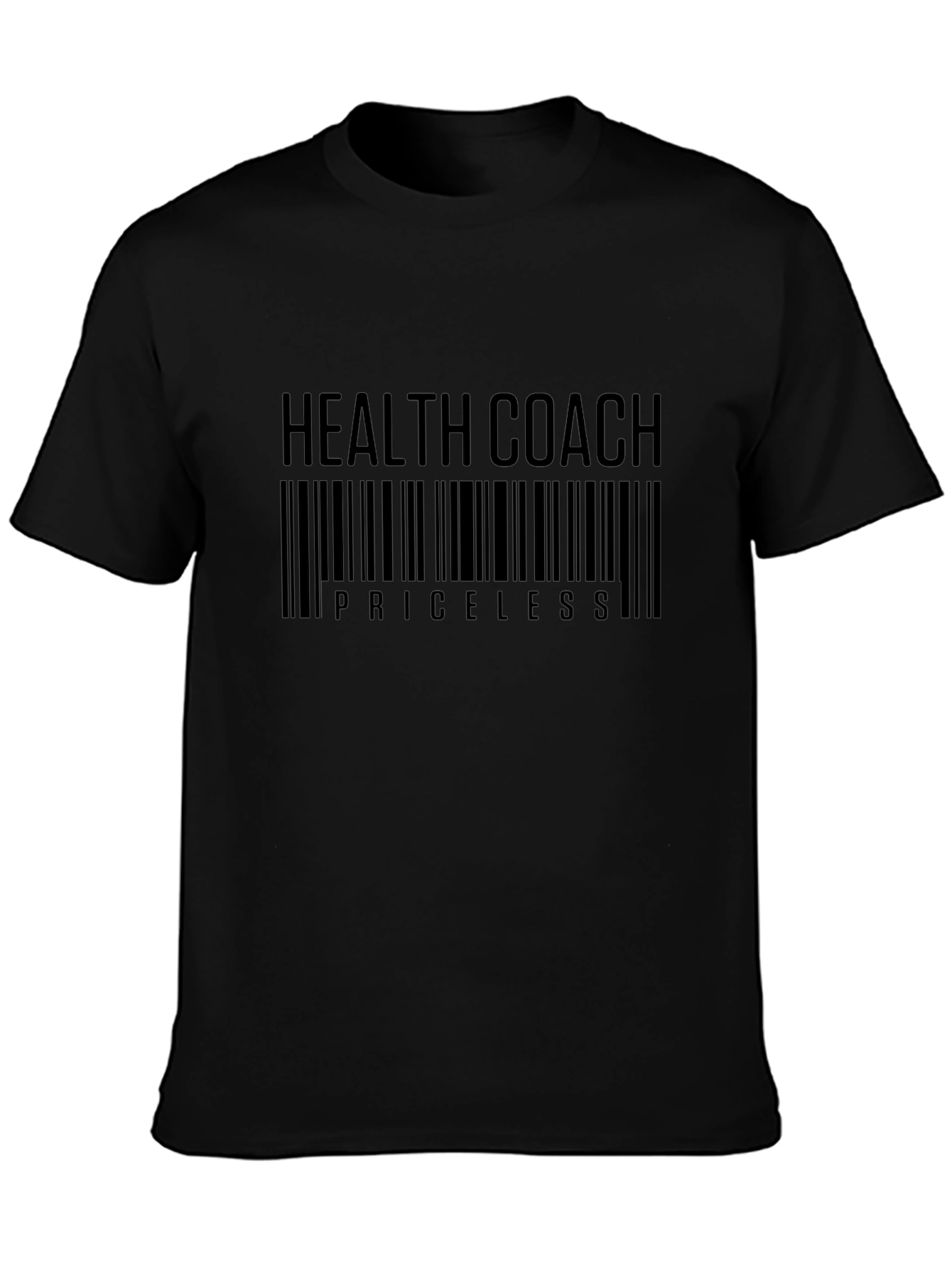 Health Coach Priceless T-Shirt
