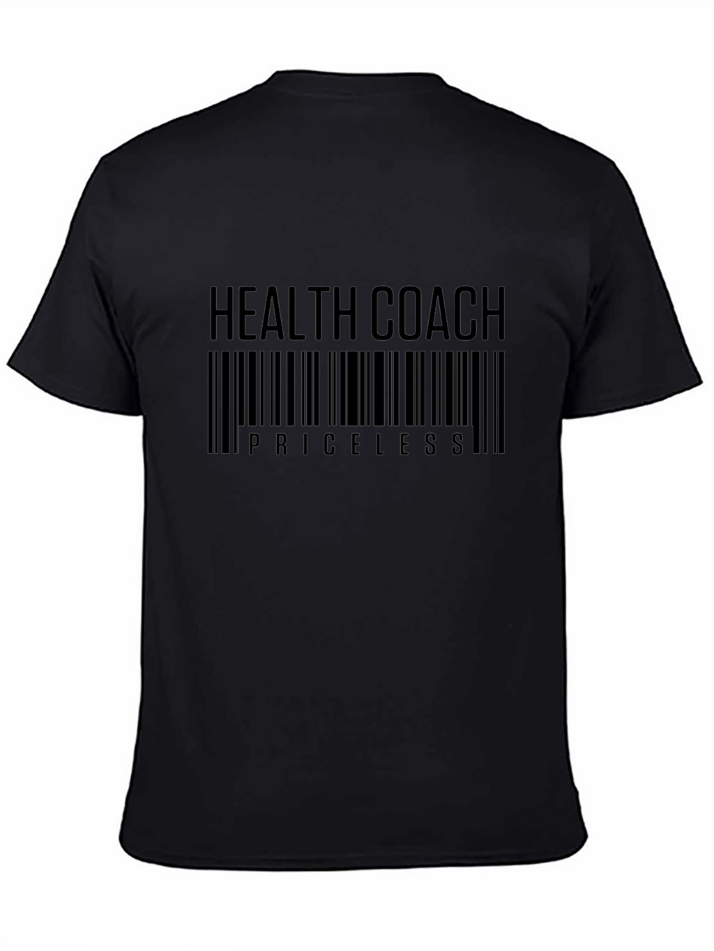 Health Coach Priceless T-Shirt