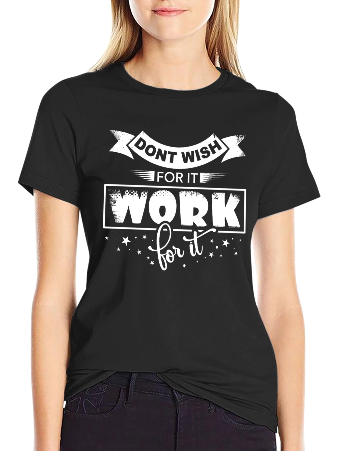 Motivational Work for It Graphic T-Shirt