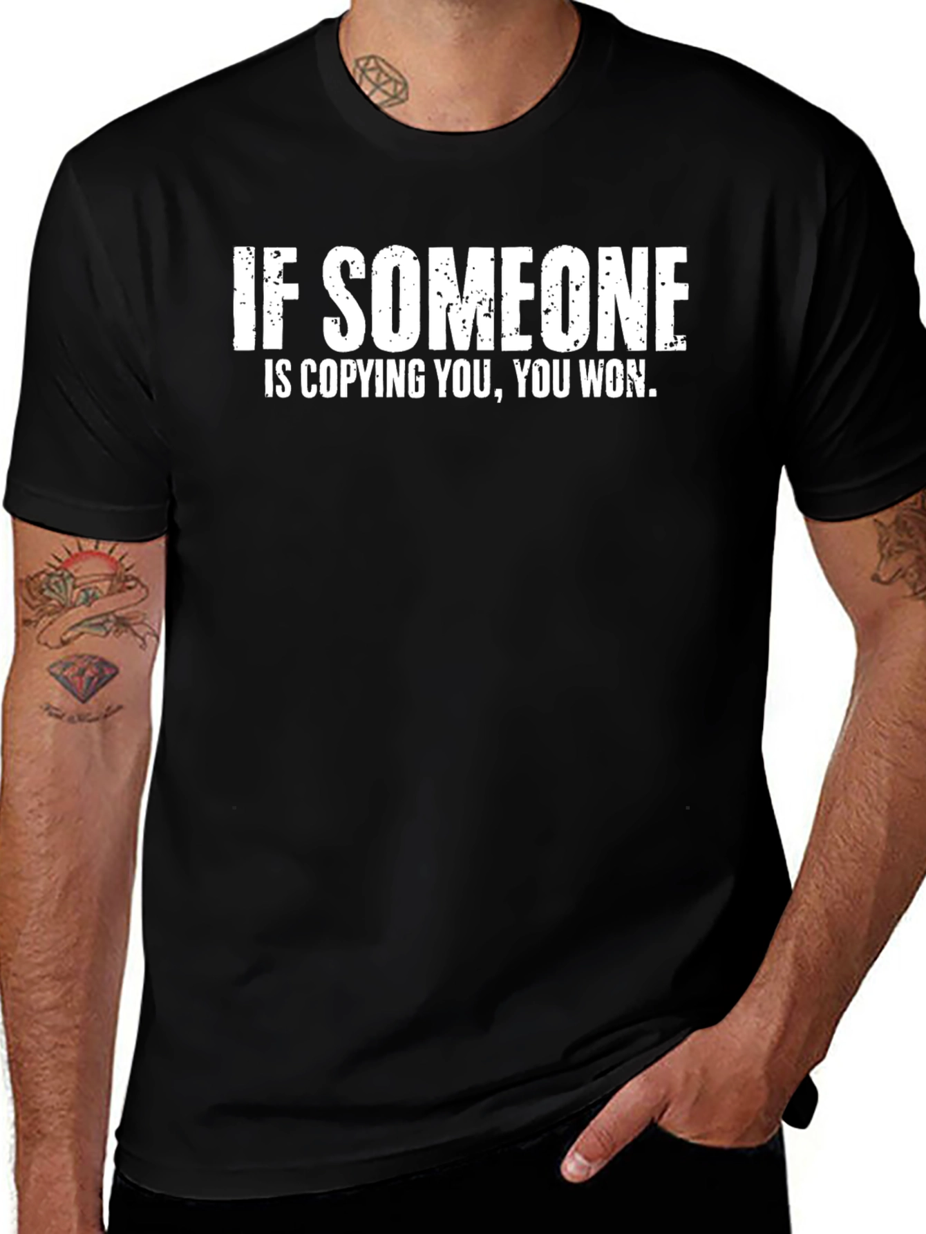 If Someone Is Copying You You Won T-Shirt