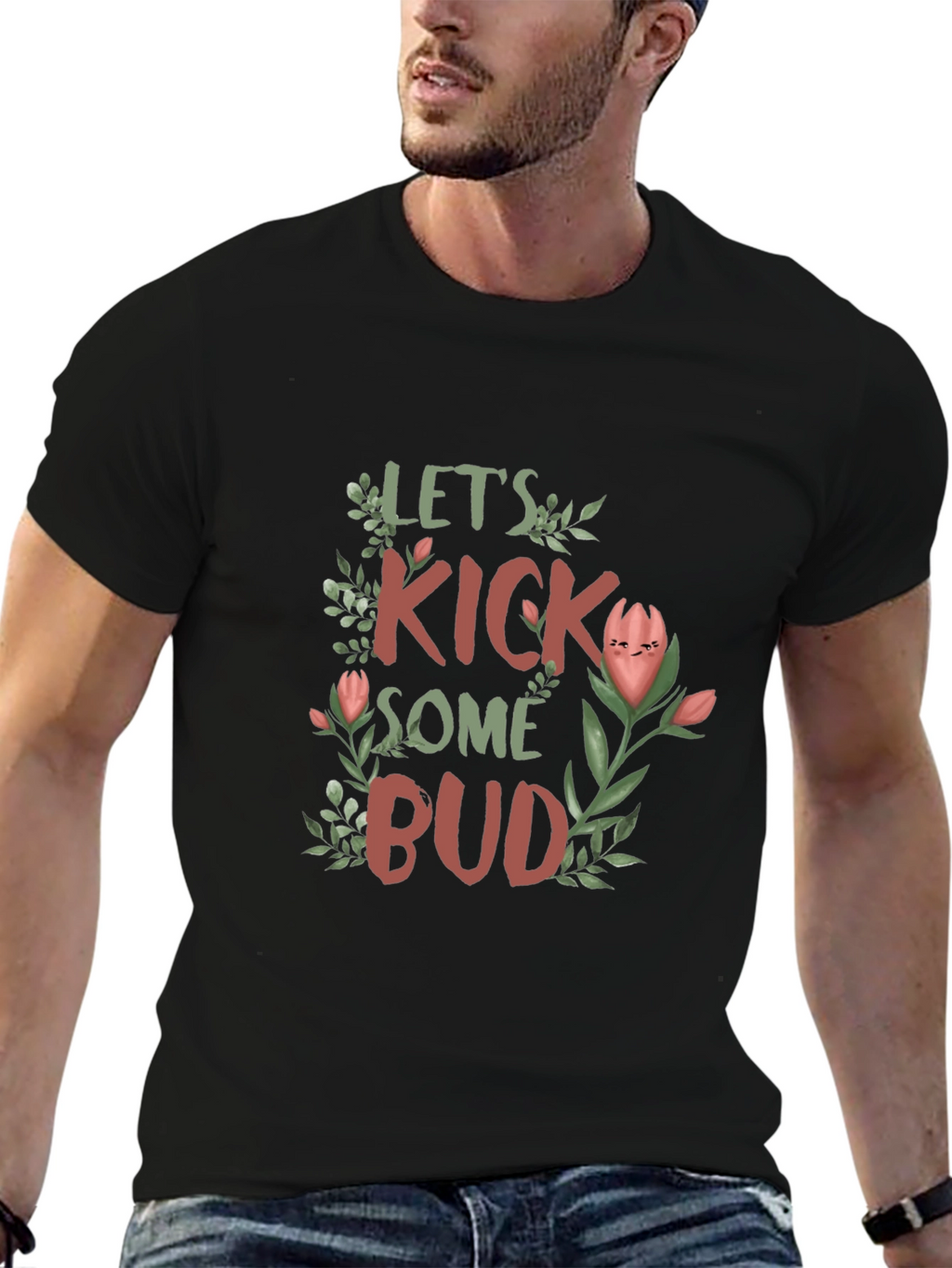 Lets Kick Some Bud Graphic T-Shirt