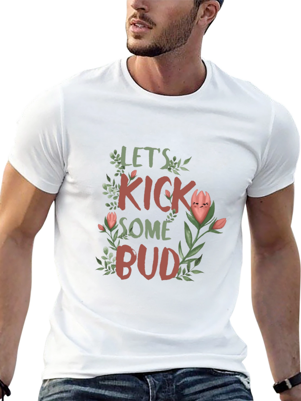Lets Kick Some Bud Graphic T-Shirt