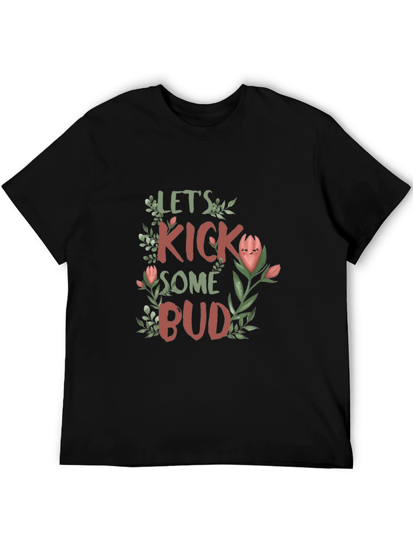 Lets Kick Some Bud Graphic T-Shirt