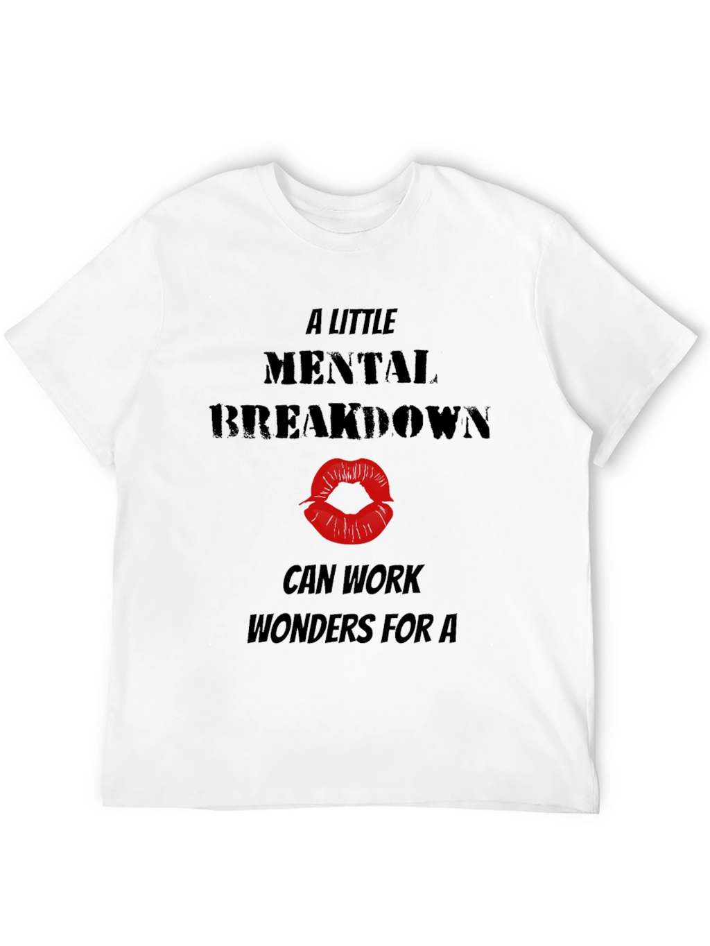 Mental Breakdown T-Shirt - Quirky Graphic Tee
