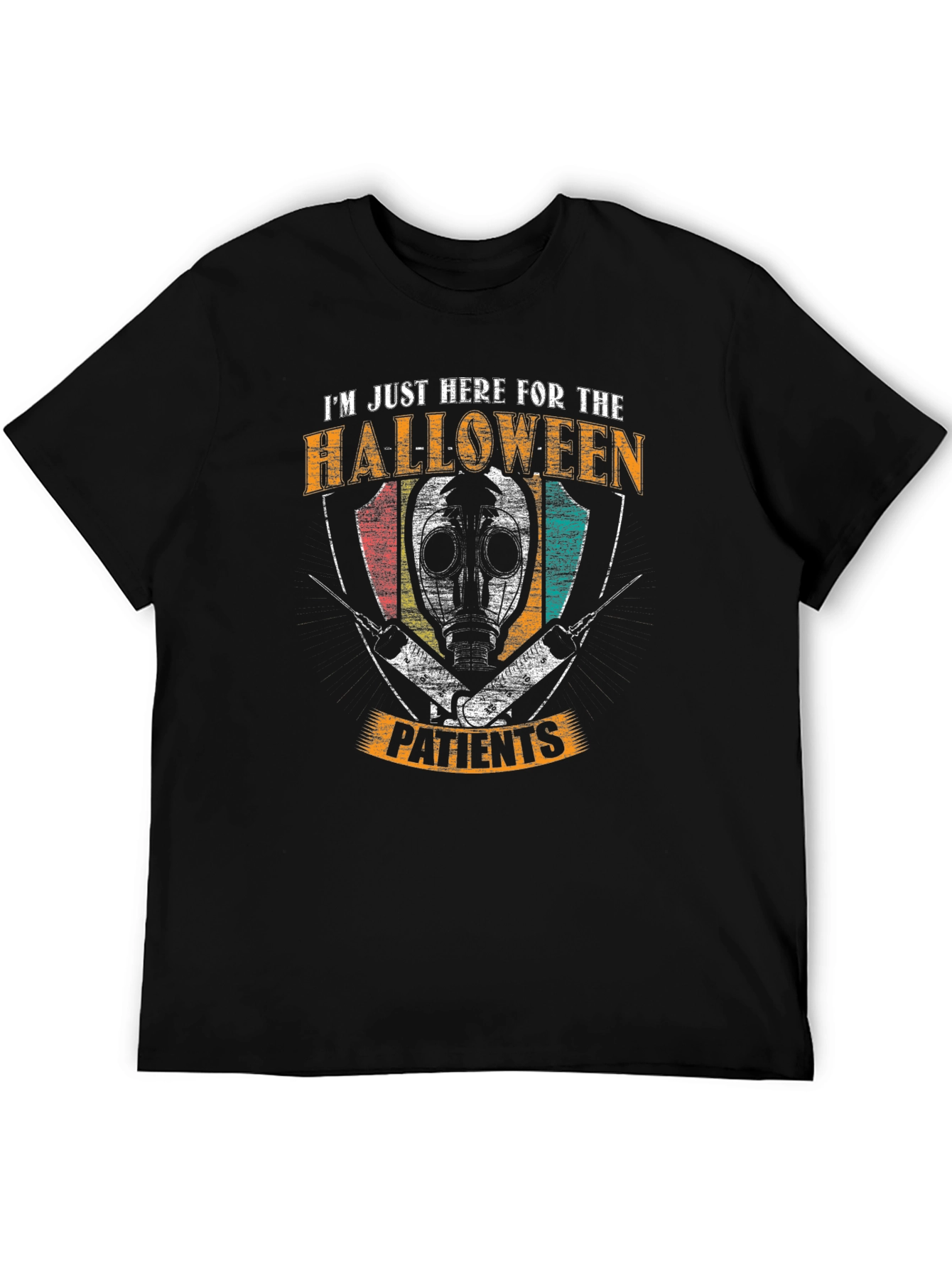 Halloween Doctor T-Shirt - Im Just Here for the Patients