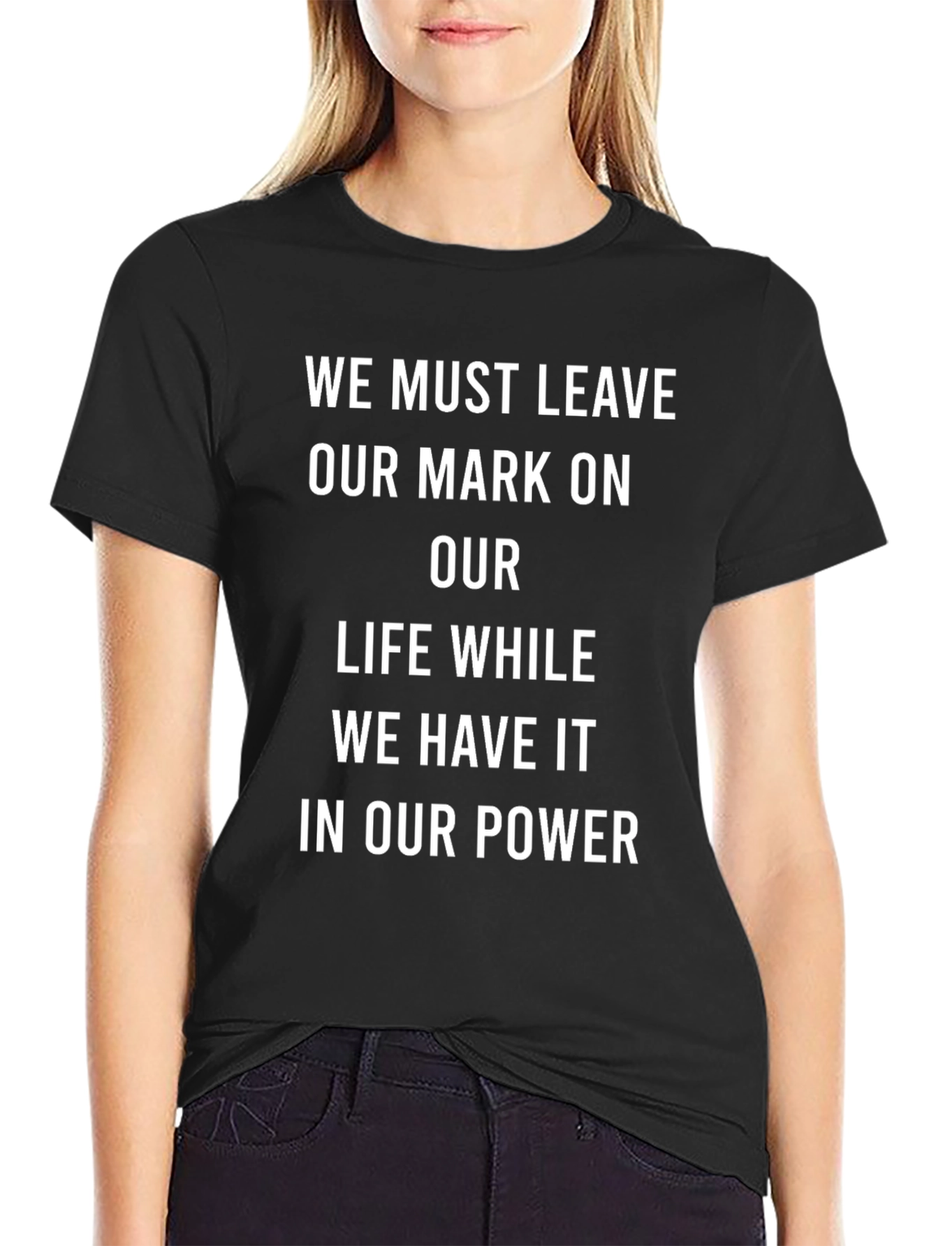 Motivational Quote T-Shirt - Leave Your Mark