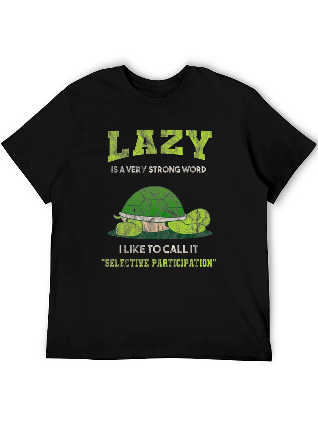 Lazy Turtle Graphic T-Shirt - Selective Participation