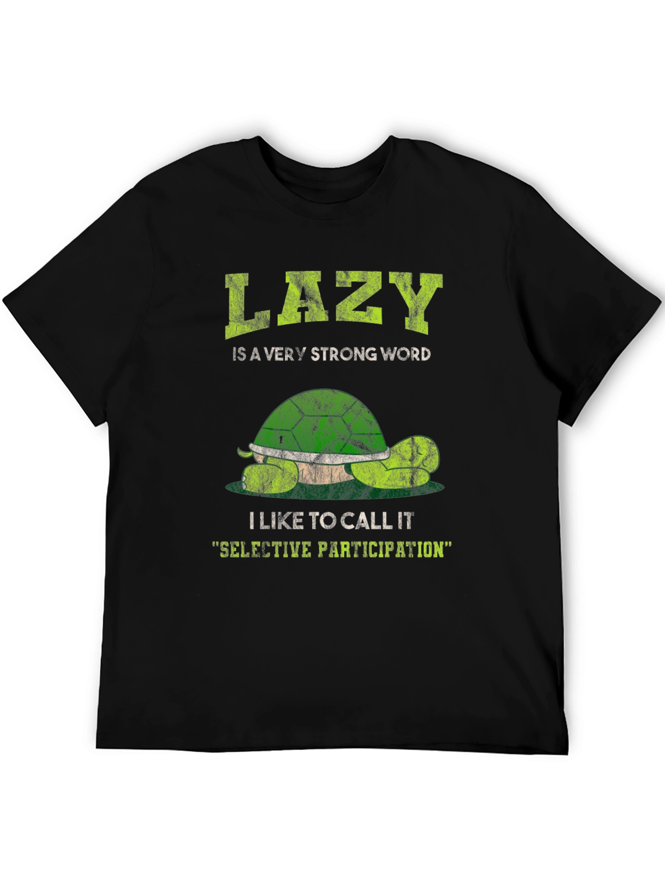 Lazy Turtle Graphic T-Shirt - Selective Participation