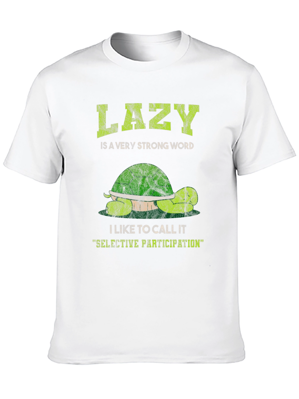 Lazy Turtle Graphic T-Shirt - Selective Participation